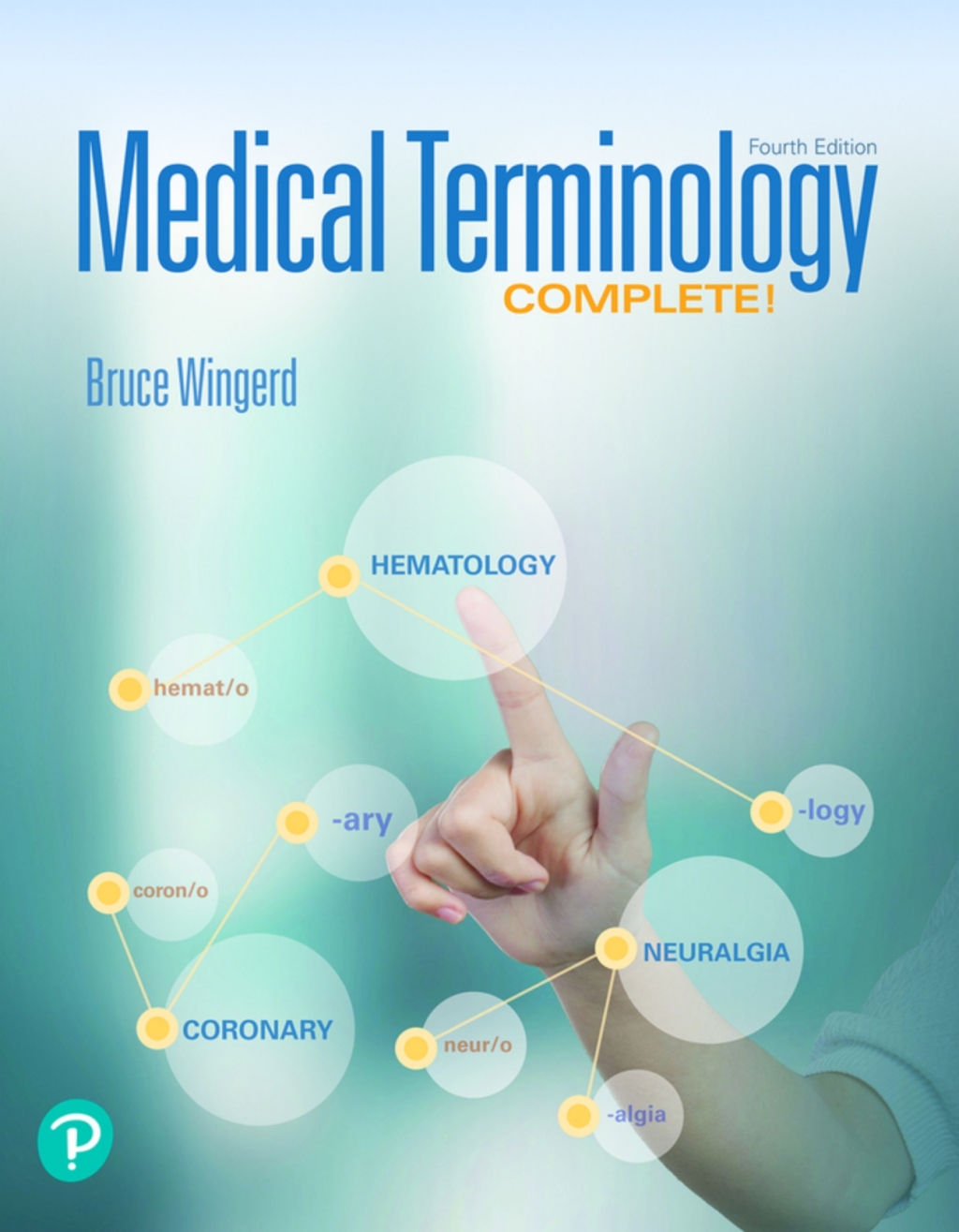 Medical Terminology Complete! (Pearson+) 4th Edition â€“ PDF/EPUB Version Downloadable