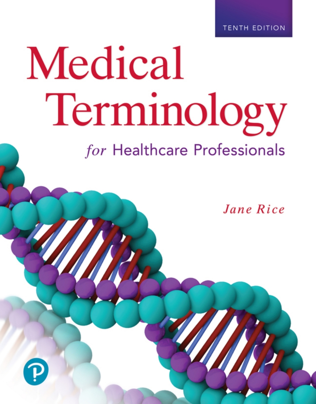 Medical Terminology for Healthcare Professionals (Pearson+) 10th Edition â€“ PDF/EPUB Version Downloadable