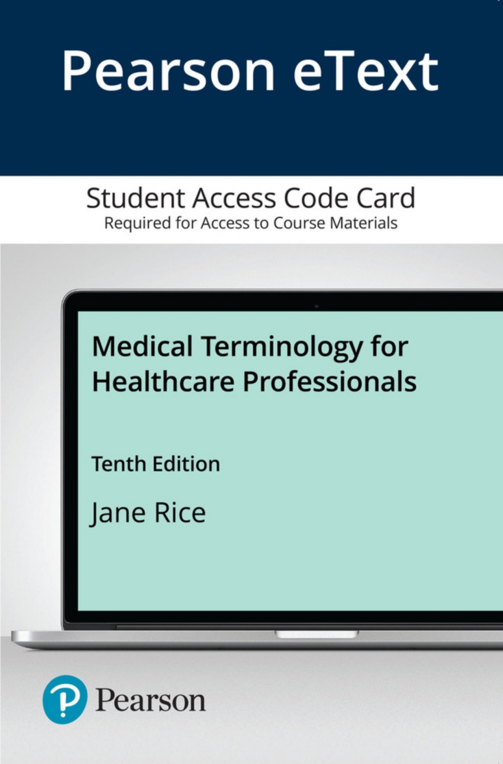 Medical Terminology for Healthcare Professionals -- Pearson eText 10th Edition â€“ PDF/EPUB Version Downloadable