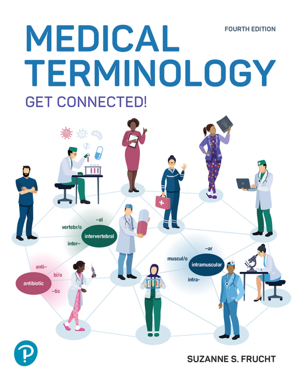 Medical Terminology: Get Connected! (Pearson+) 4th Edition â€“ PDF/EPUB Version Downloadable