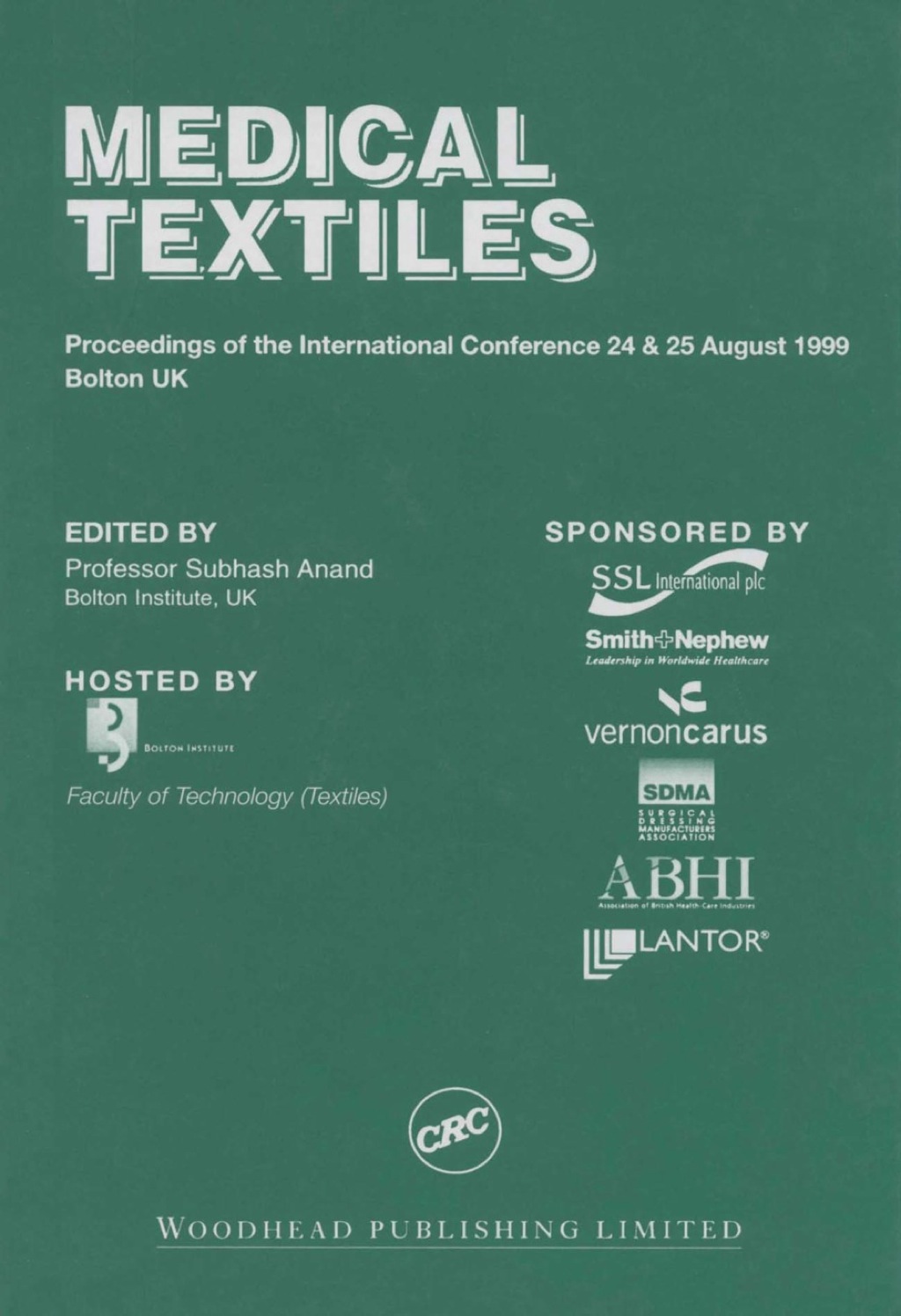 Medical Textiles: Proceedings of the 2nd international Conference, 24th and 25th August 1999, Bolton Institute, UK  â€“ PDF/EPUB Version Downloadable