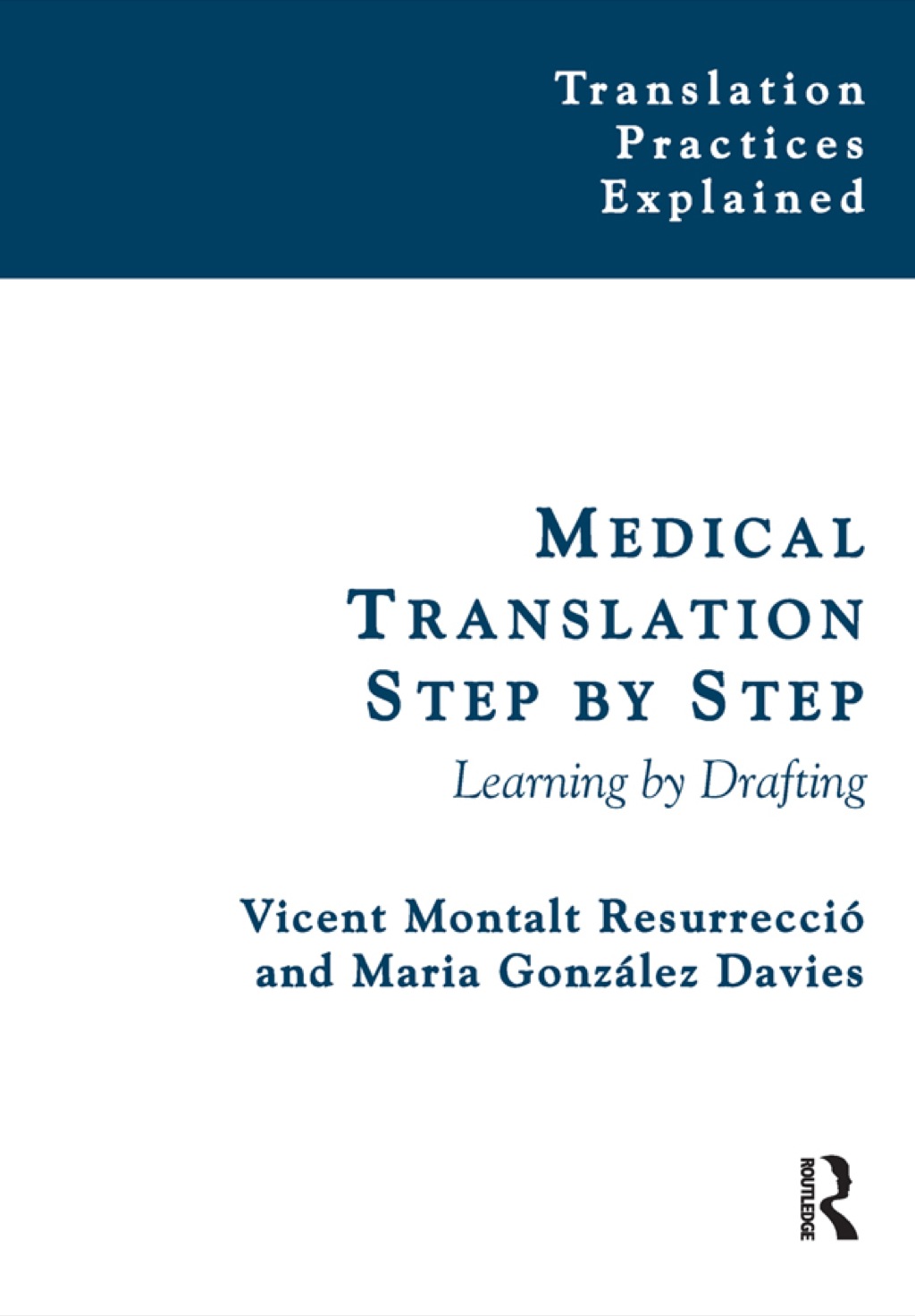 Medical Translation Step by Step Learning by Drafting 1st Edition â€“ PDF/EPUB Version Downloadable