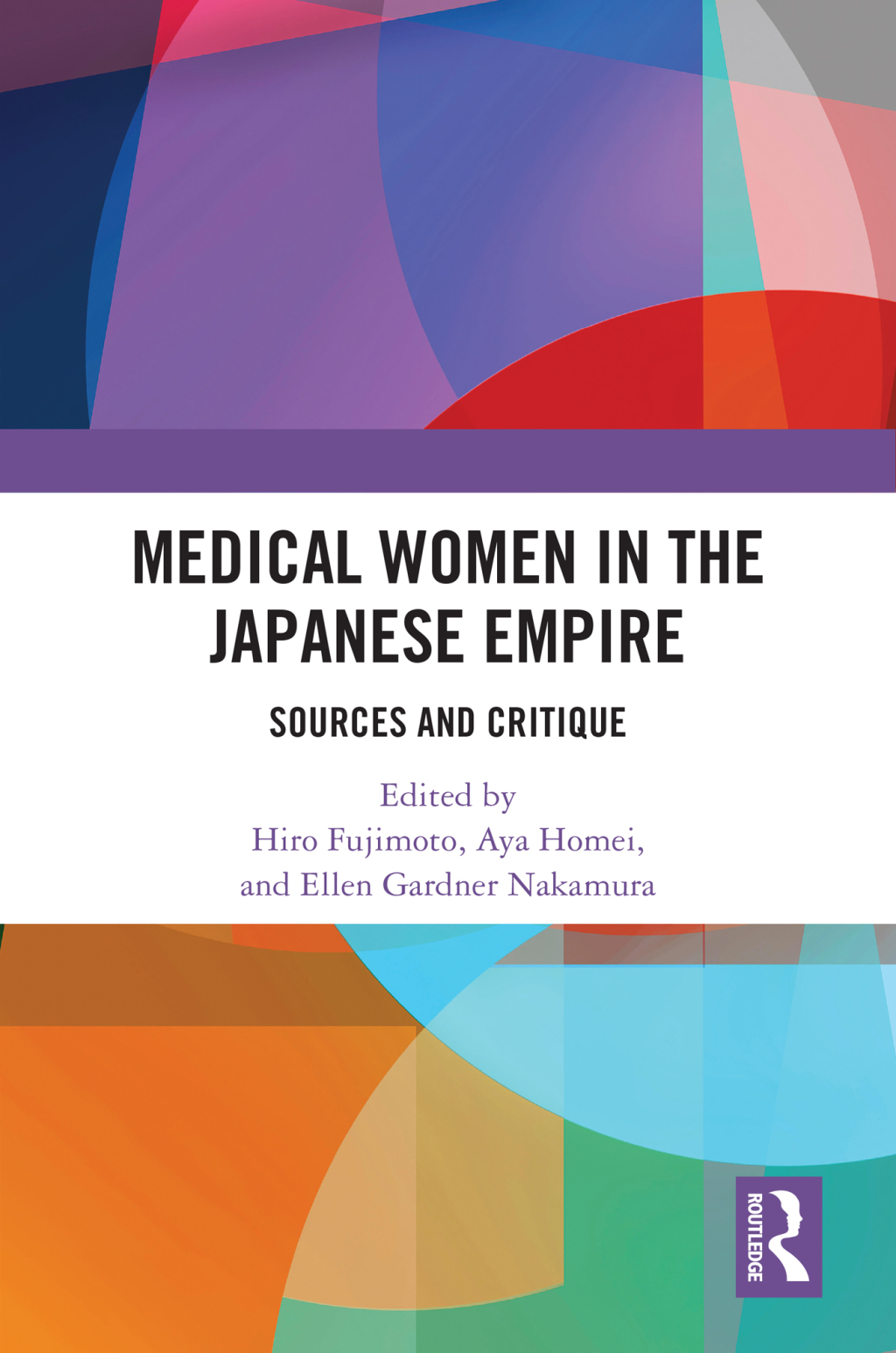 Medical Women in the Japanese Empire Sources and Critique 1st Edition â€“ PDF/EPUB Version Downloadable