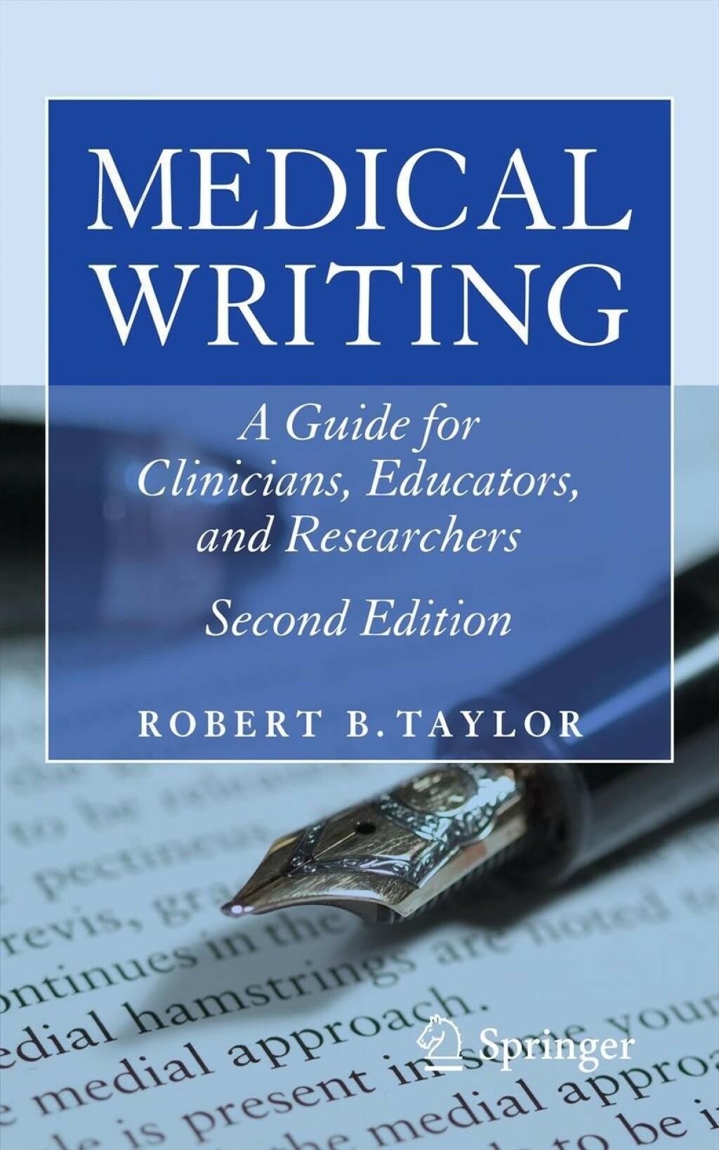 Medical Writing A Guide for Clinicians, Educators, and Researchers 2nd Edition â€“ PDF/EPUB Version Downloadable
