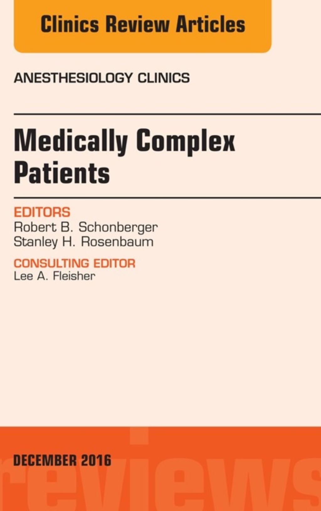 Medically Complex Patients, An Issue of Anesthesiology Clinics  â€“ PDF/EPUB Version Downloadable