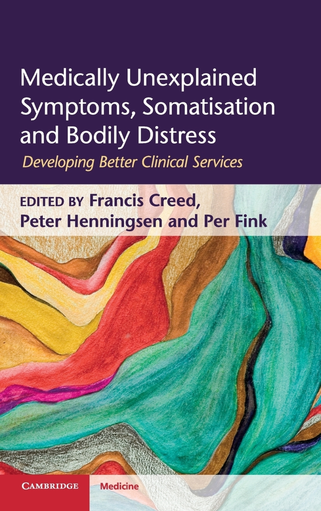 Medically Unexplained Symptoms, Somatisation and Bodily Distress Developing Better Clinical Services 1st Edition â€“ PDF/EPUB Version Downloadable