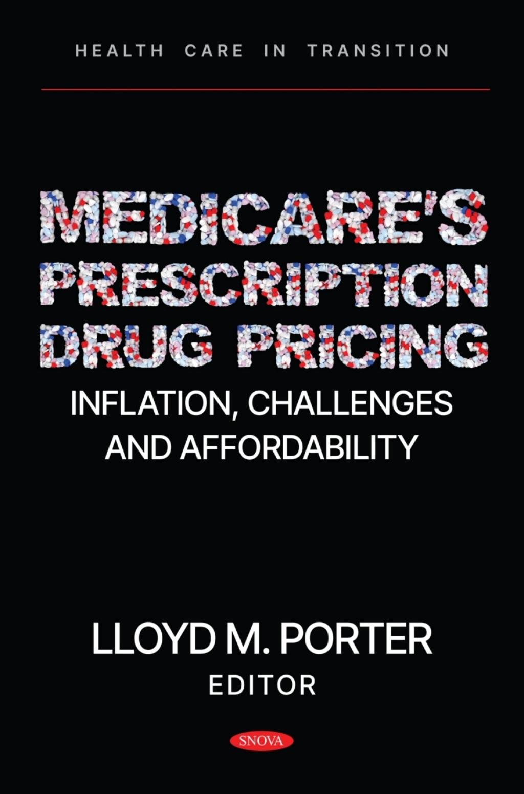 Medicareâ€™s Prescription Drug Pricing: Inflation, Challenges and Affordability  â€“ PDF/EPUB Version Downloadable
