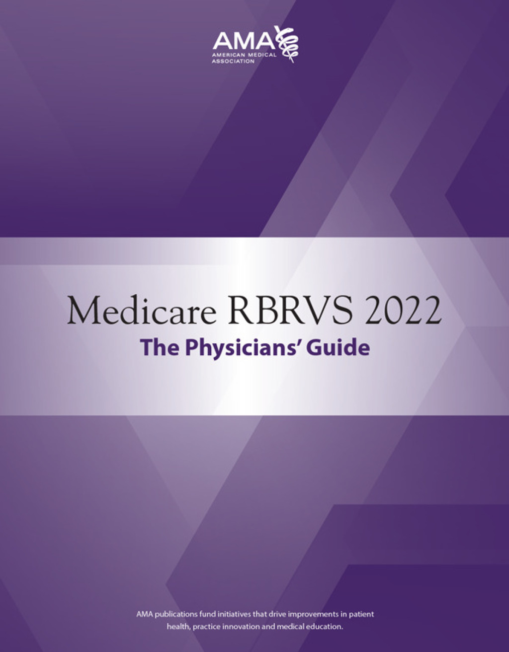 Medicare RBRVS 2022: The Physicians' Guide  â€“ PDF/EPUB Version Downloadable