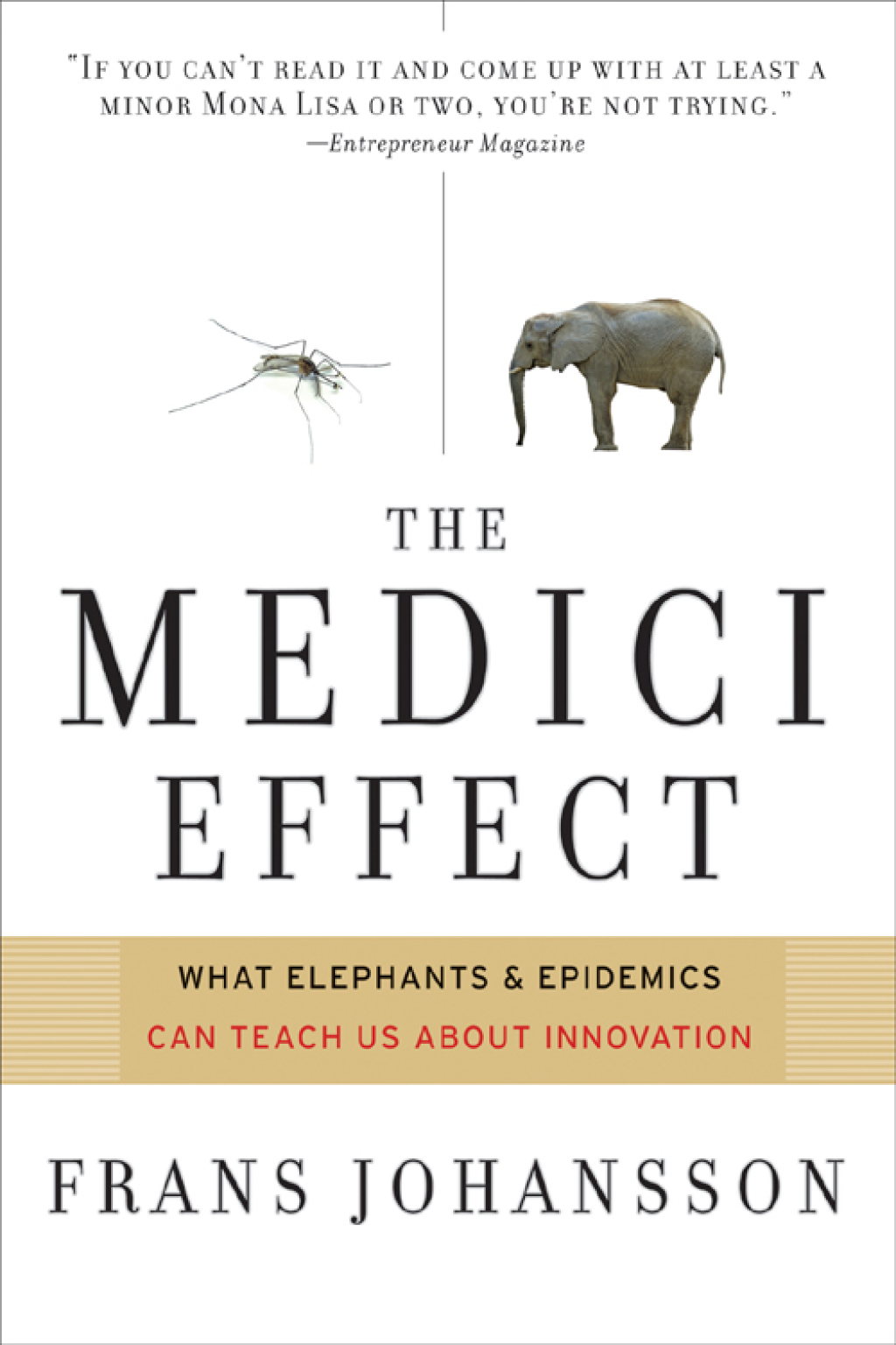 Medici Effect What You Can Learn from Elephants and Epidemics - (PDF/EPUB Version)