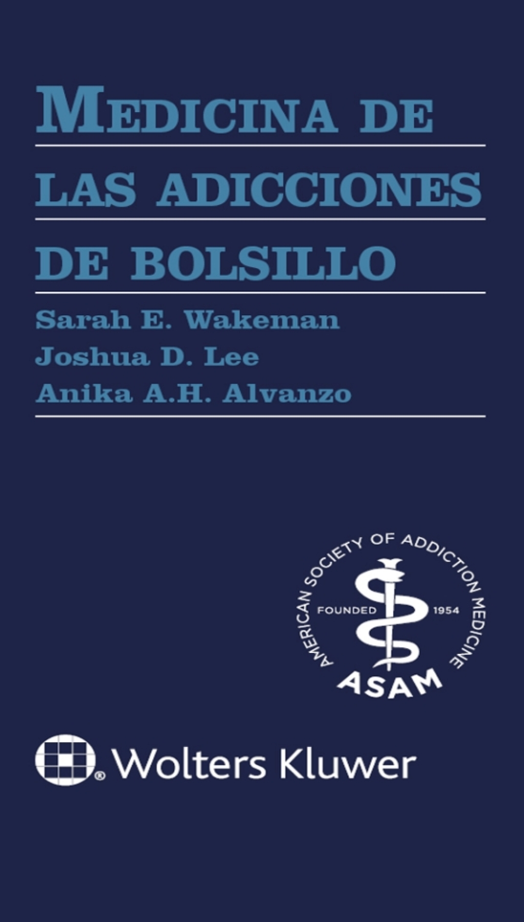 Medicina de las adicciones de bolsillo 1st Edition â€“ PDF/EPUB Version Downloadable