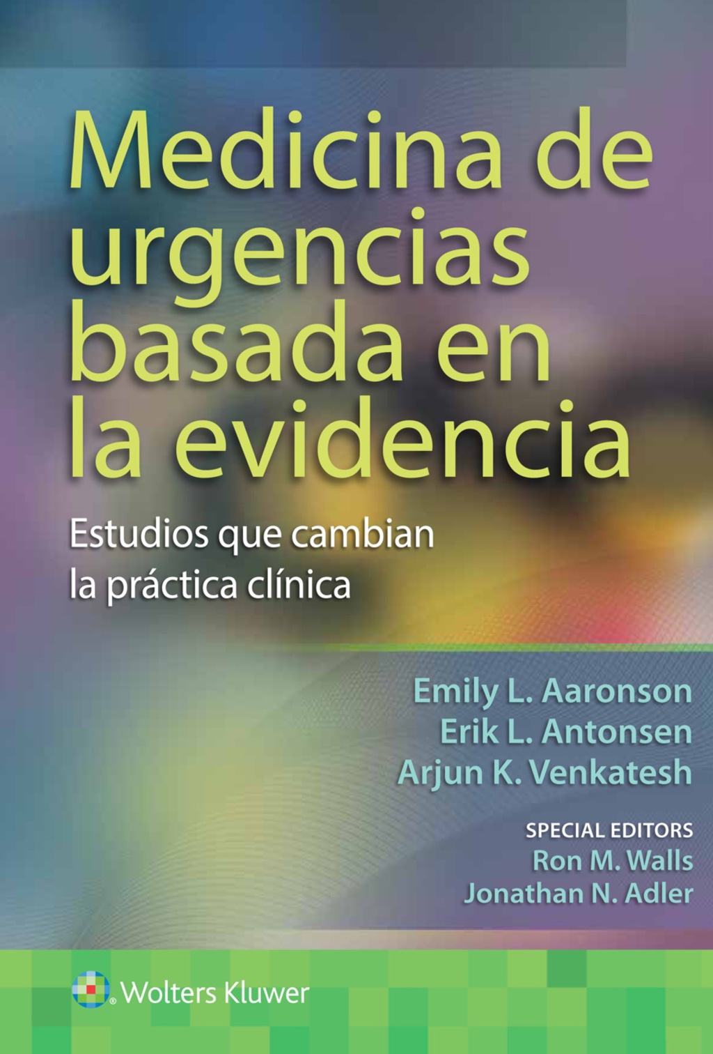 Medicina de urgencias basada en la evidencia  â€“ PDF/EPUB Version Downloadable