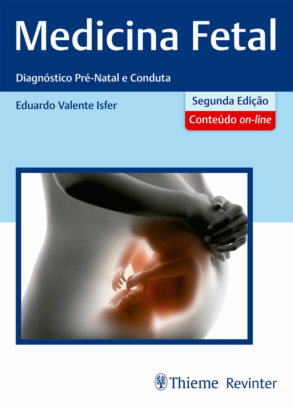 Medicina Fetal: DiagnÃ³stico PrÃ©-Natal e Conduta 2nd Edition â€“ PDF/EPUB Version Downloadable