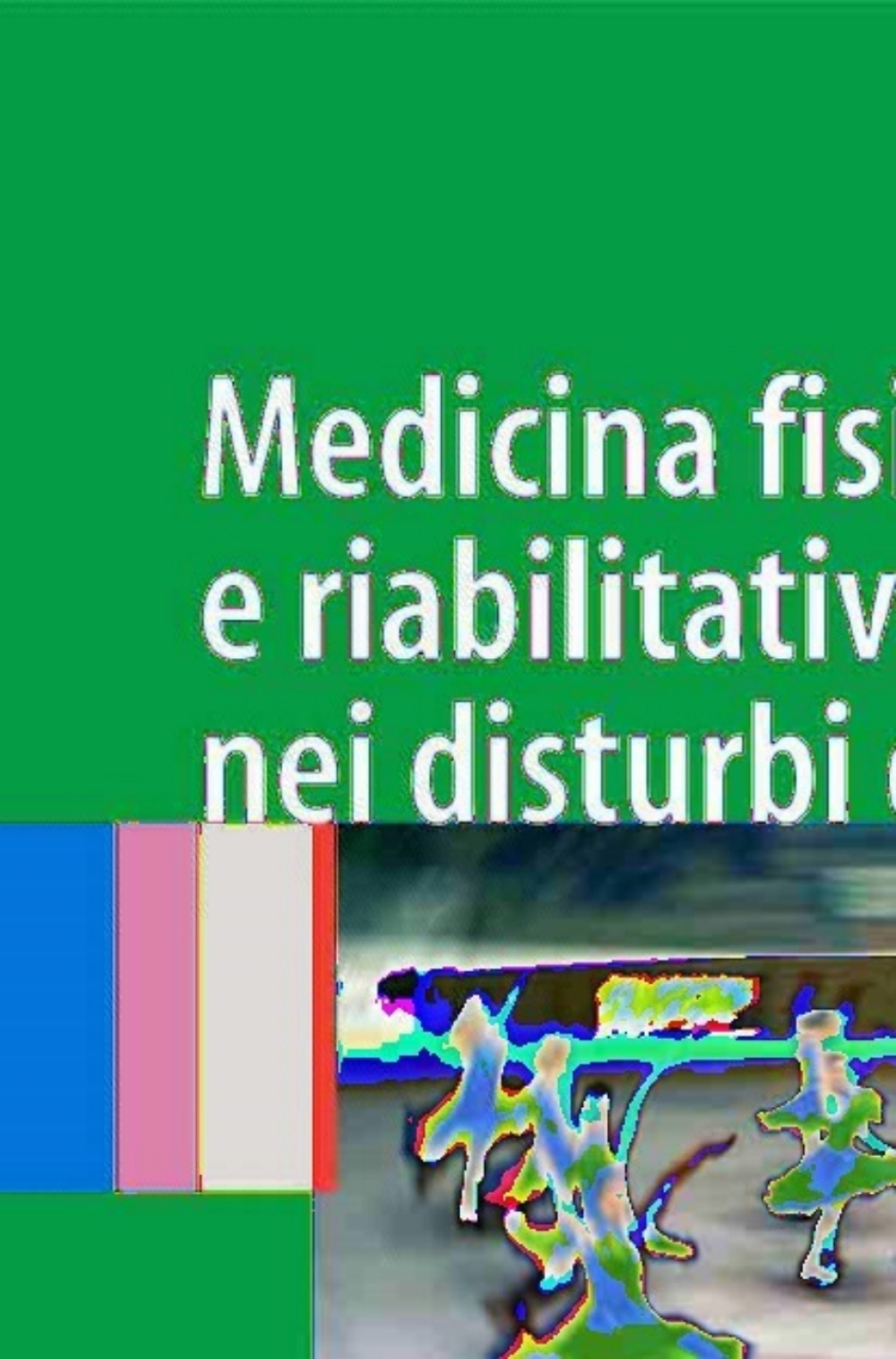 Medicina fisica e riabilitativa nei disturbi di equilibrio  â€“ PDF/EPUB Version Downloadable