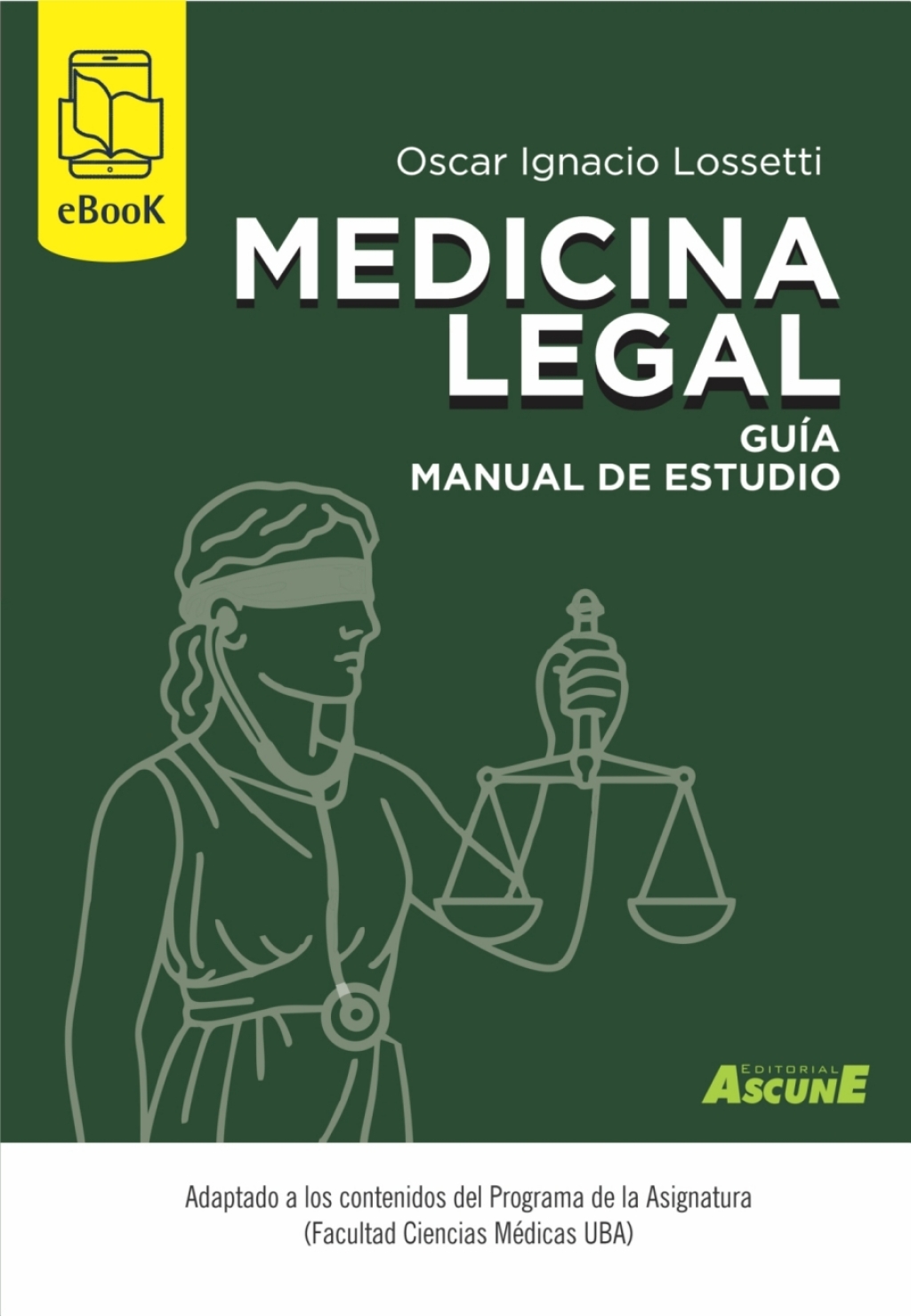 Medicina legal. GuÃ­a: manual de estudio 1st Edition â€“ PDF/EPUB Version Downloadable