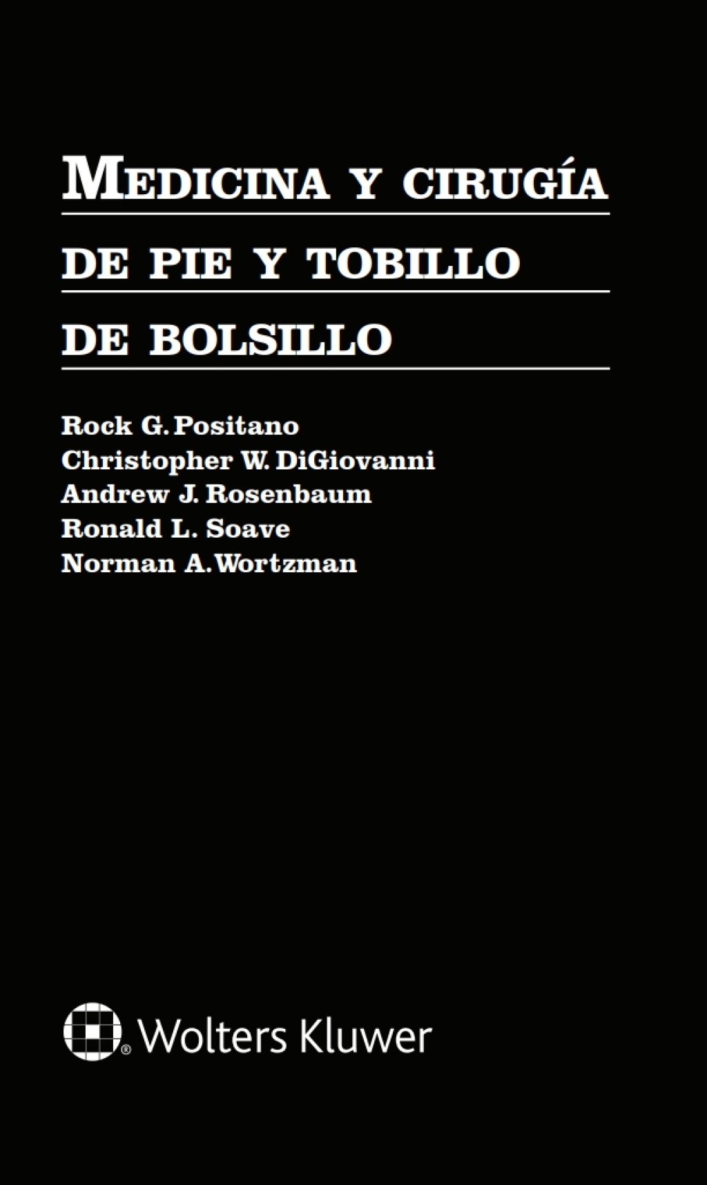 Medicina y cirugÃ­a de pie y tobillo de bolsillo  â€“ PDF/EPUB Version Downloadable