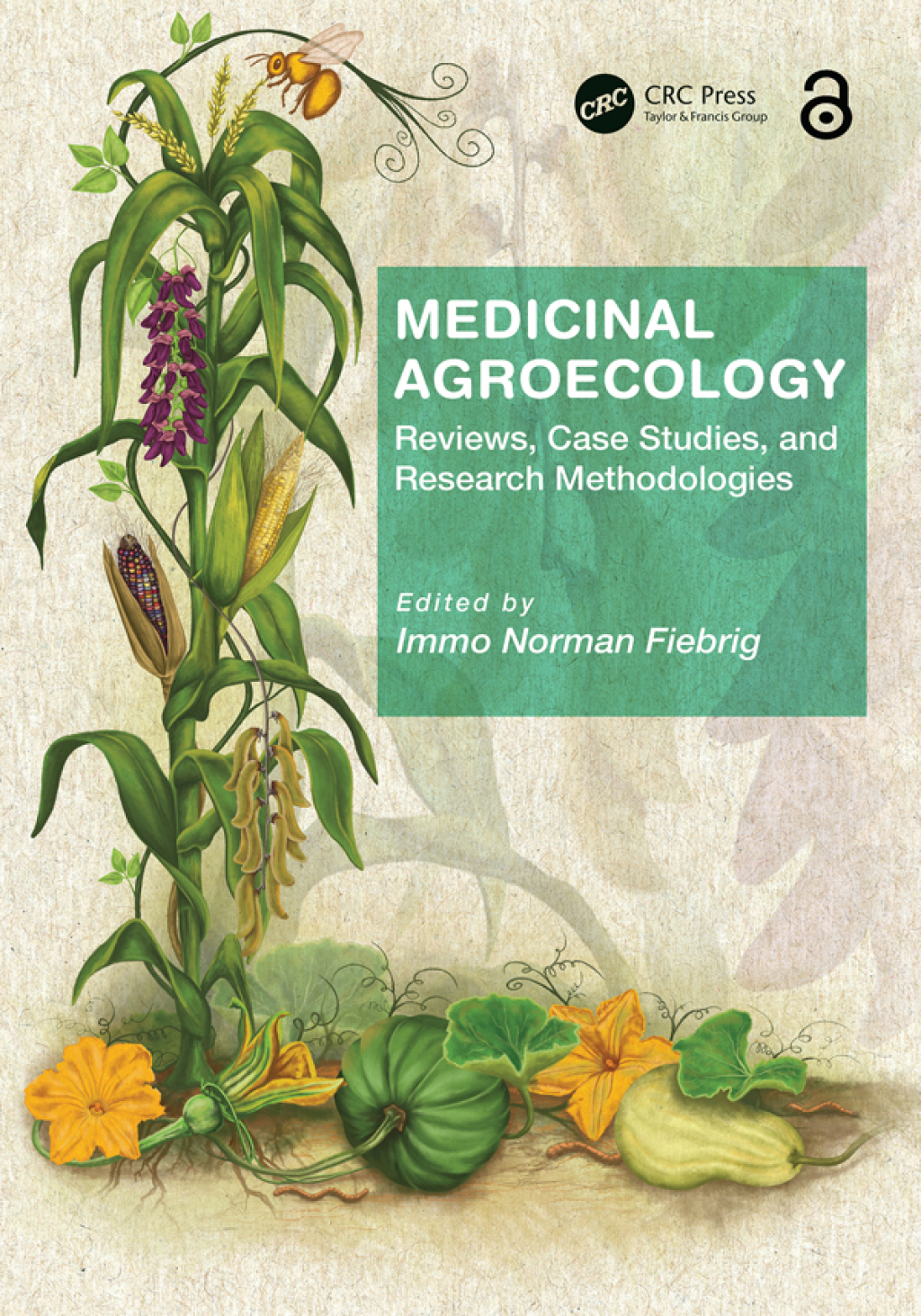 Medicinal Agroecology Reviews, Case Studies and Research Methodologies 1st Edition â€“ PDF/EPUB Version Downloadable