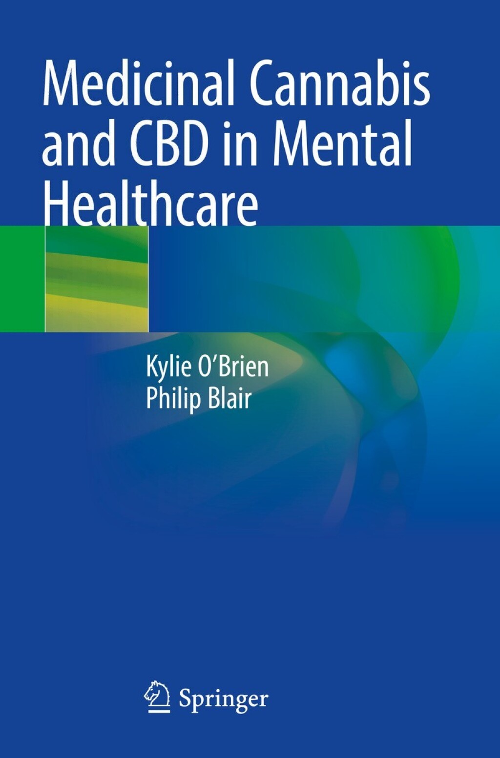 Medicinal Cannabis and CBD in Mental Healthcare  â€“ PDF/EPUB Version Downloadable