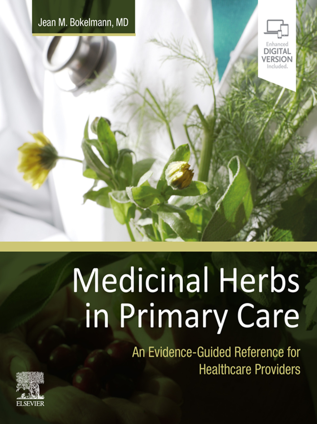 Medicinal Herbs in Primary Care An Evidence-Guided Reference for Healthcare Providers  â€“ PDF/EPUB Version Downloadable