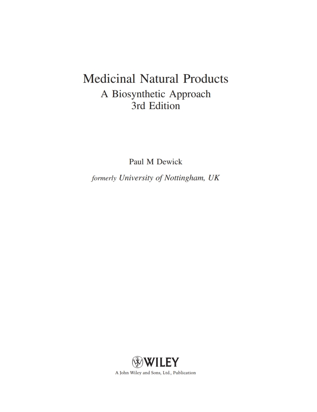 Medicinal Natural Products: A Biosynthetic Approach 3rd Edition â€“ PDF/EPUB Version Downloadable