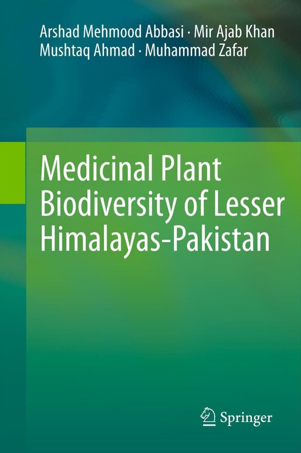 Medicinal Plant Biodiversity of Lesser Himalayas-Pakistan  â€“ PDF/EPUB Version Downloadable