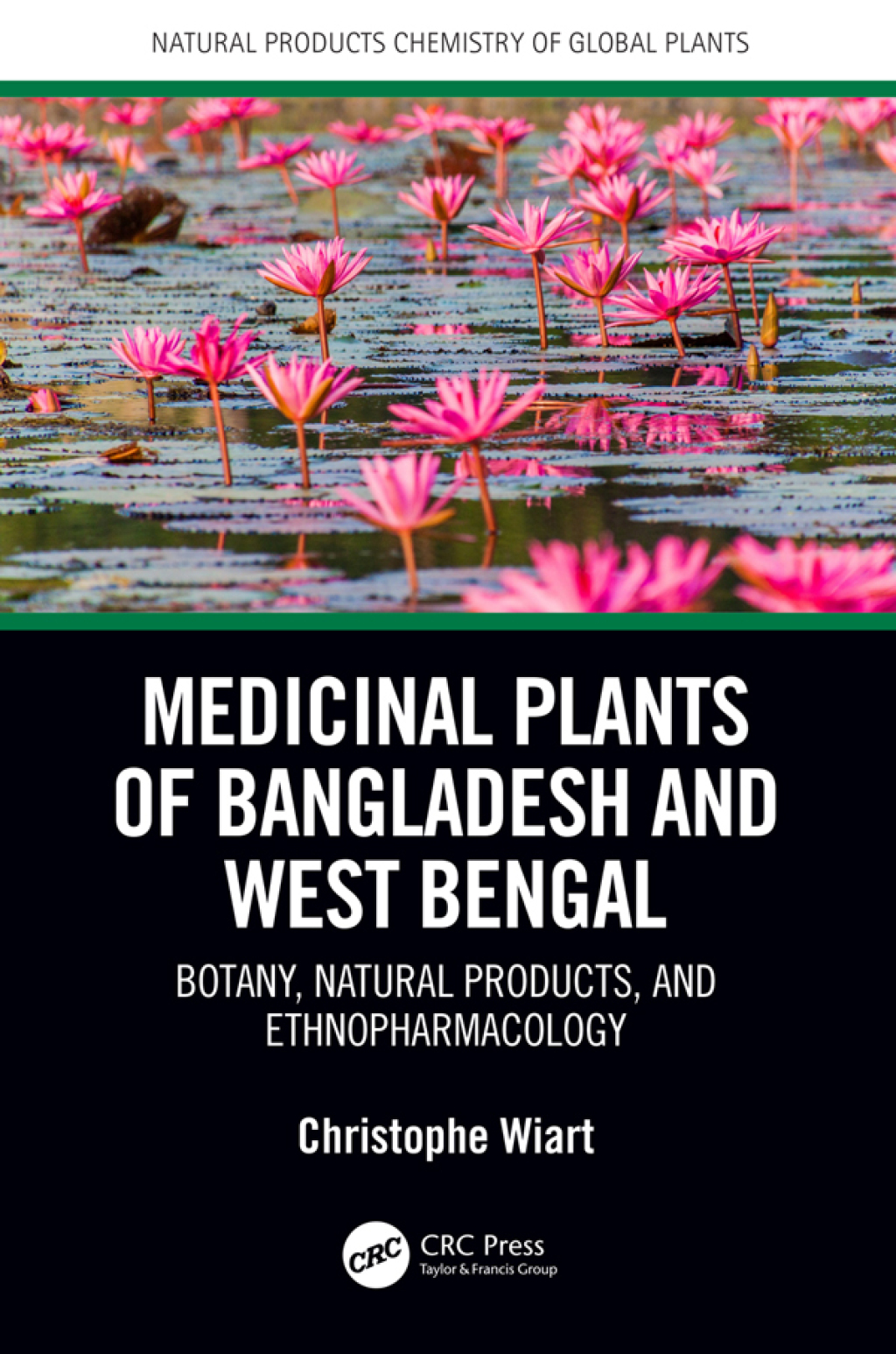 Medicinal Plants of Bangladesh and West Bengal Botany, Natural Products, & Ethnopharmacology 1st Edition â€“ PDF/EPUB Version Downloadable