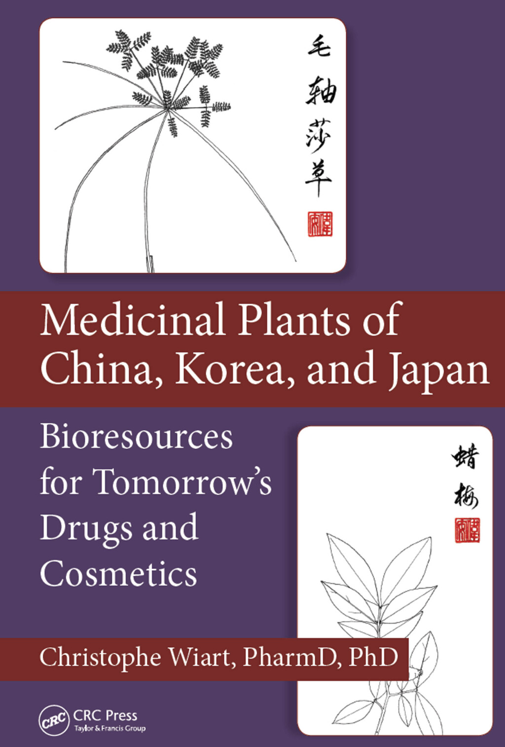 Medicinal Plants of China, Korea, and Japan Bioresources for Tomorrowâ€™s Drugs and Cosmetics 1st Edition â€“ PDF/EPUB Version Downloadable