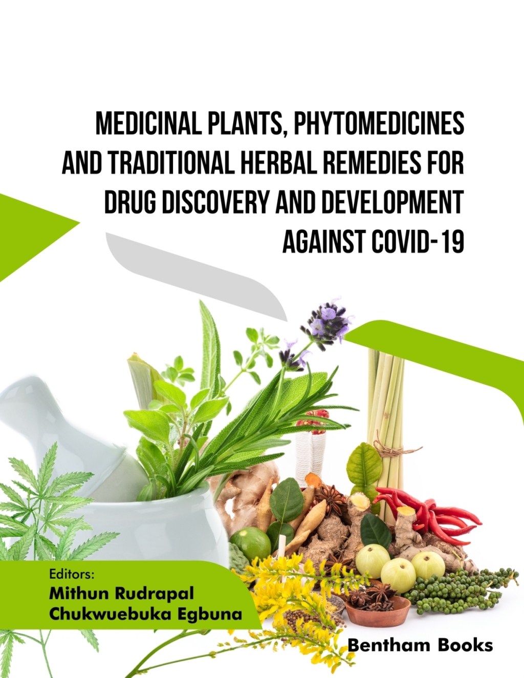 Medicinal Plants, Phytomedicines and Traditional Herbal Remedies for Drug Discovery and Development against COVID-19 1st Edition â€“ PDF/EPUB Version Downloadable