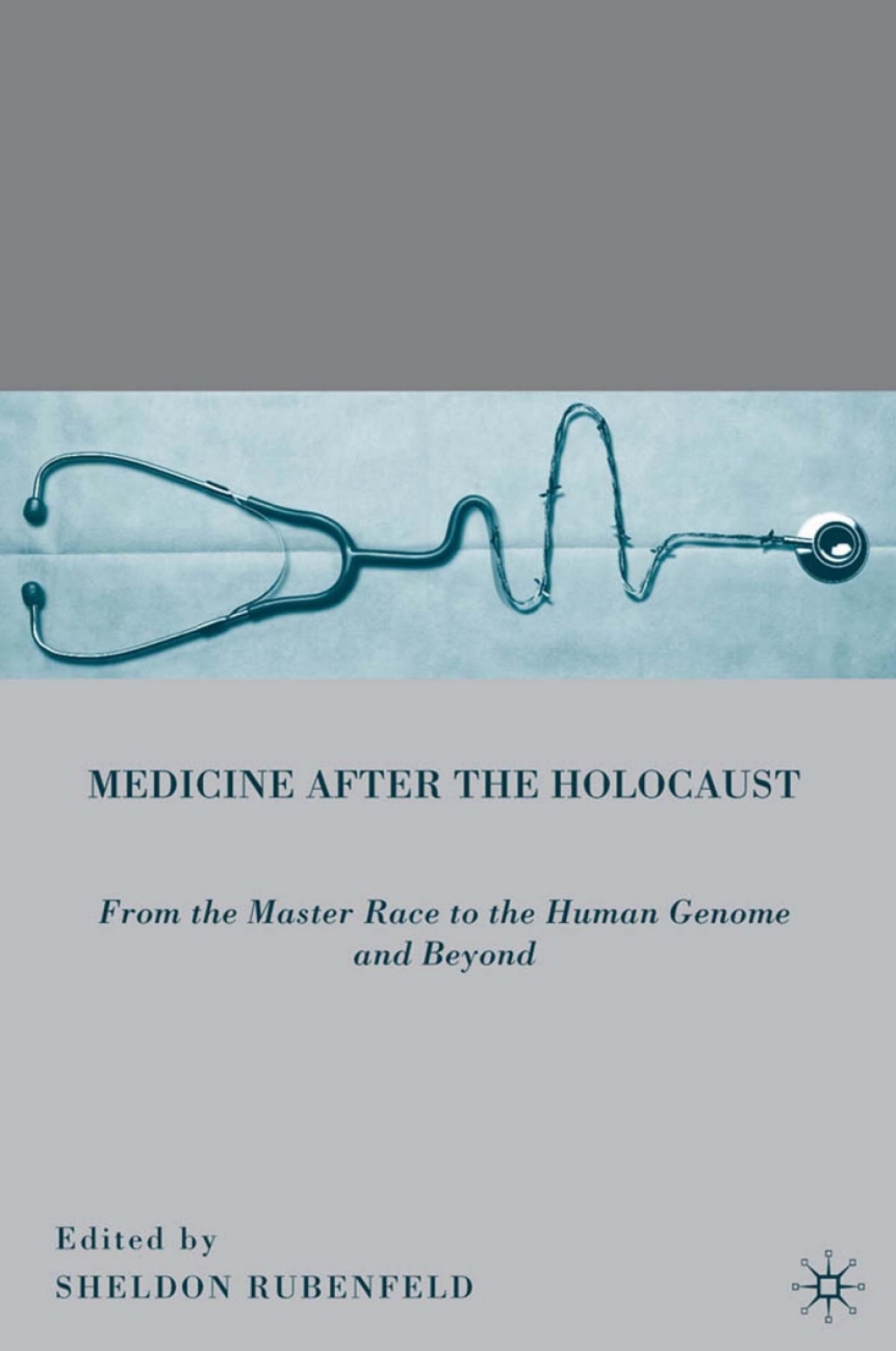 Medicine after the Holocaust From the Master Race to the Human Genome and Beyond  â€“ PDF/EPUB Version Downloadable