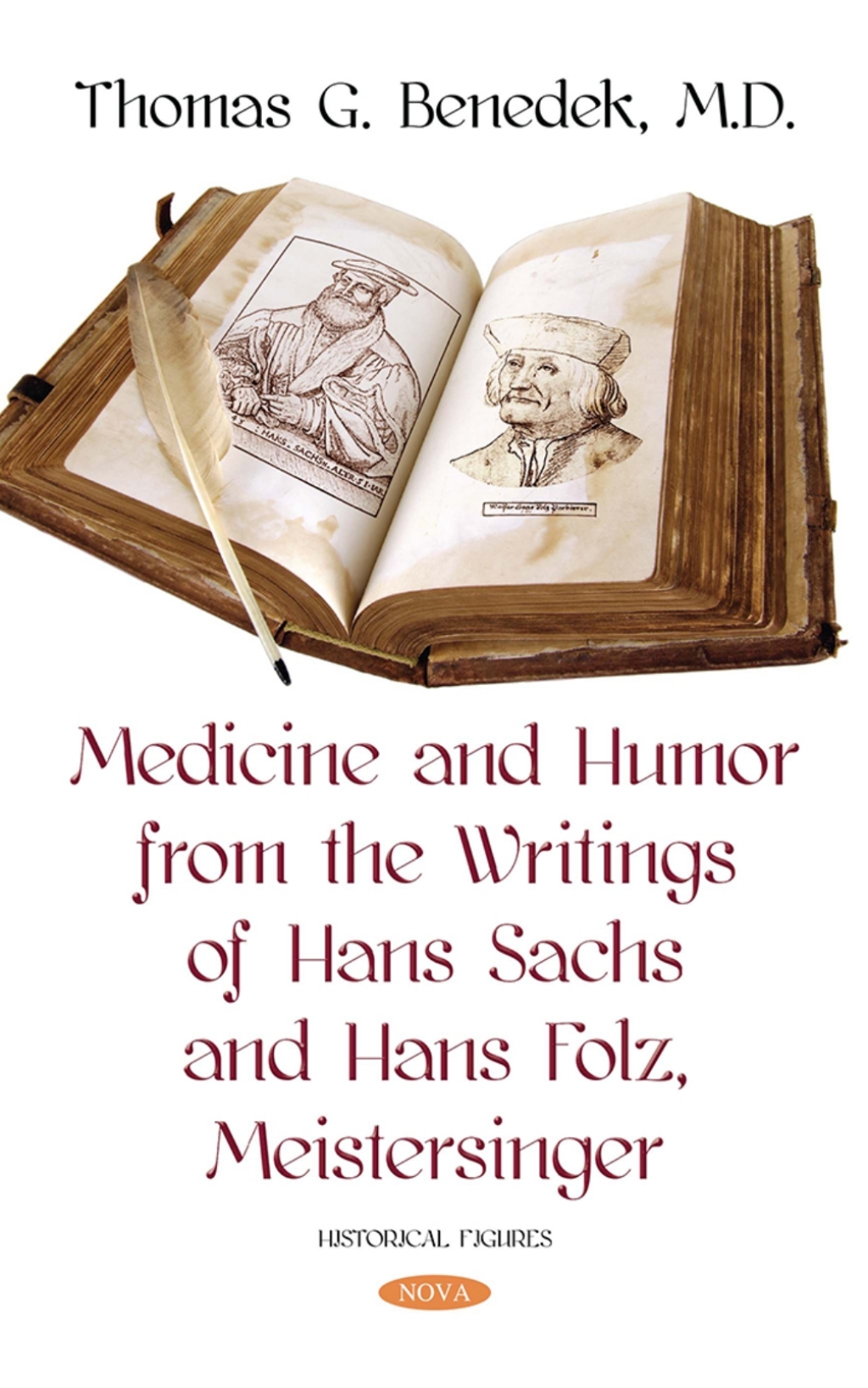 Medicine and Humor from the Writings of Hans Sachs and Hans Folz, Meistersinger  â€“ PDF/EPUB Version Downloadable