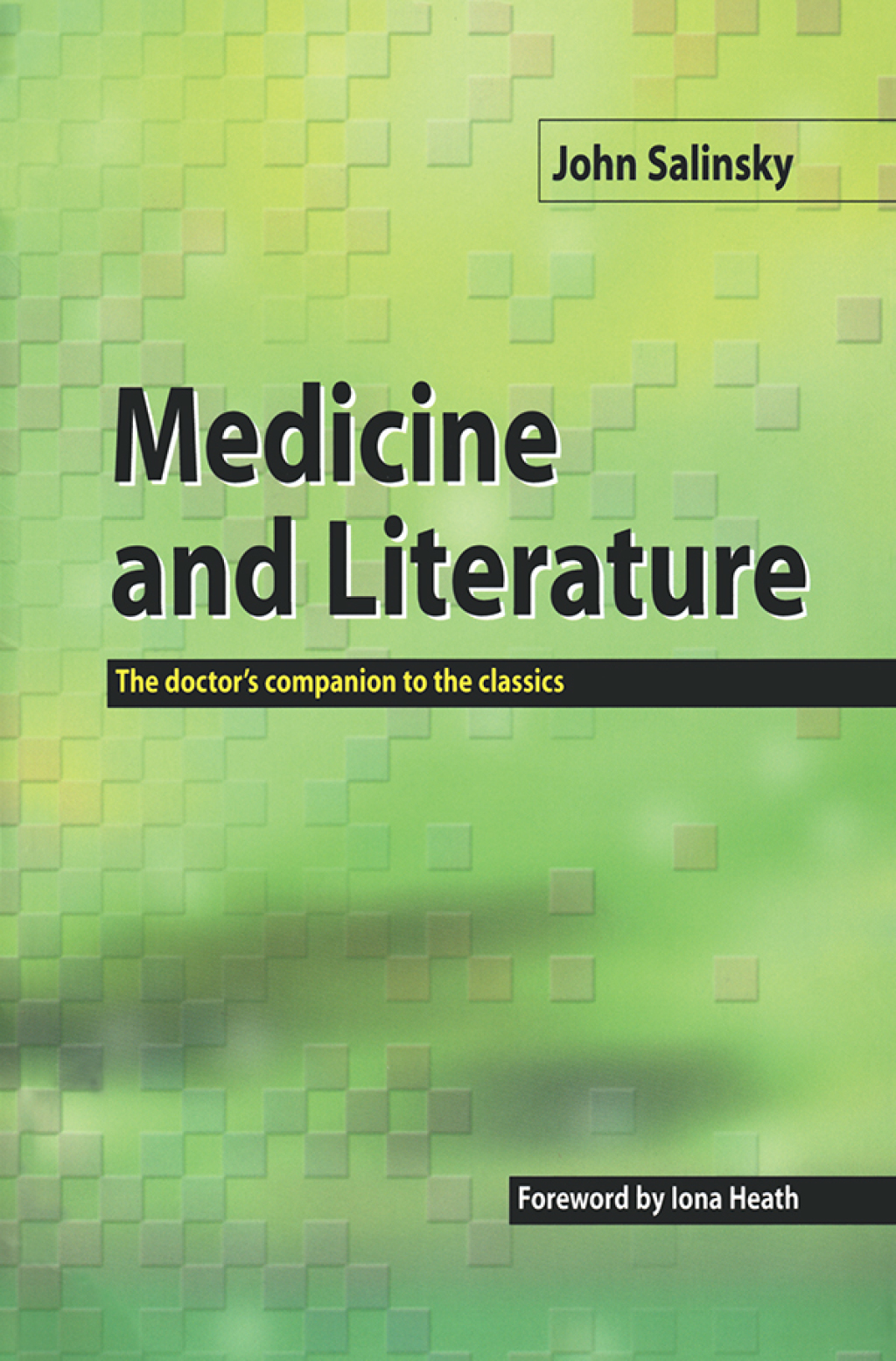 Medicine and Literature The Doctor's Companion to the Classics 1st Edition â€“ PDF/EPUB Version Downloadable