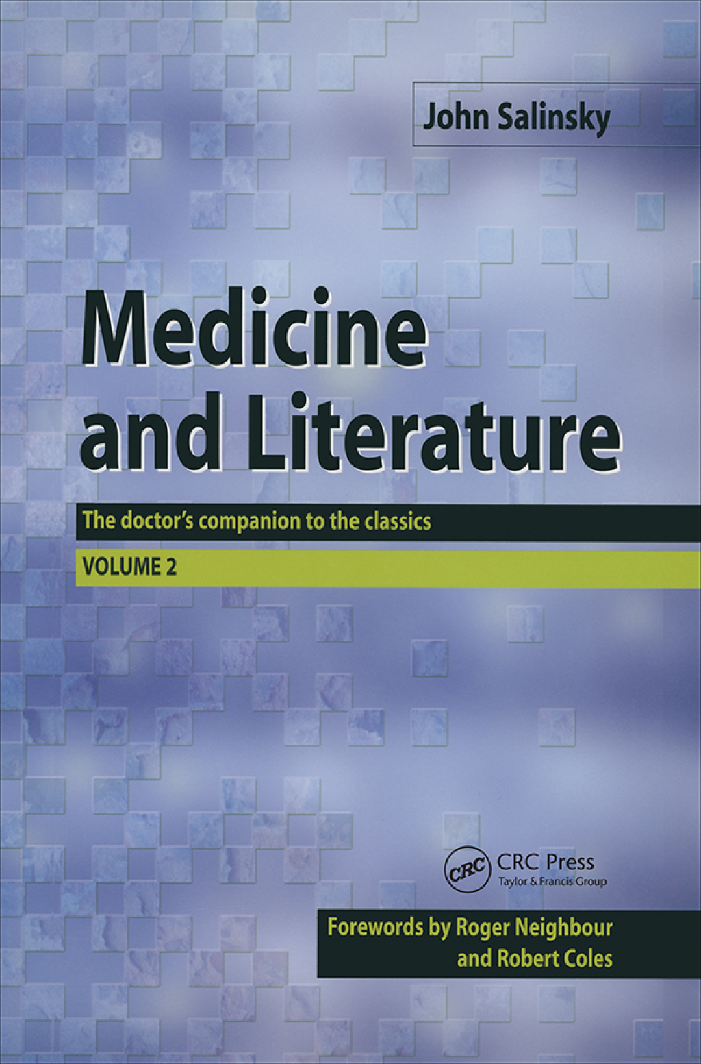 Medicine and Literature, Volume Two The Doctor's Companion to the Classics 1st Edition â€“ PDF/EPUB Version Downloadable