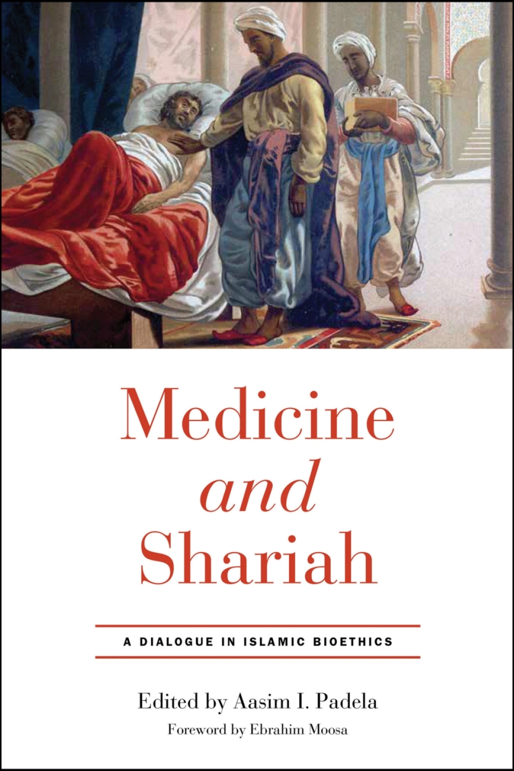 Medicine and Shariah A Dialogue in Islamic Bioethics  â€“ PDF/EPUB Version Downloadable