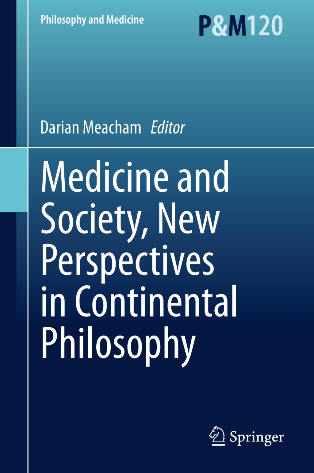 Medicine and Society, New Perspectives in Continental Philosophy  â€“ PDF/EPUB Version Downloadable