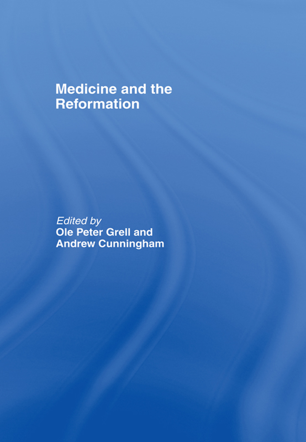Medicine and the Reformation 1st Edition â€“ PDF/EPUB Version Downloadable