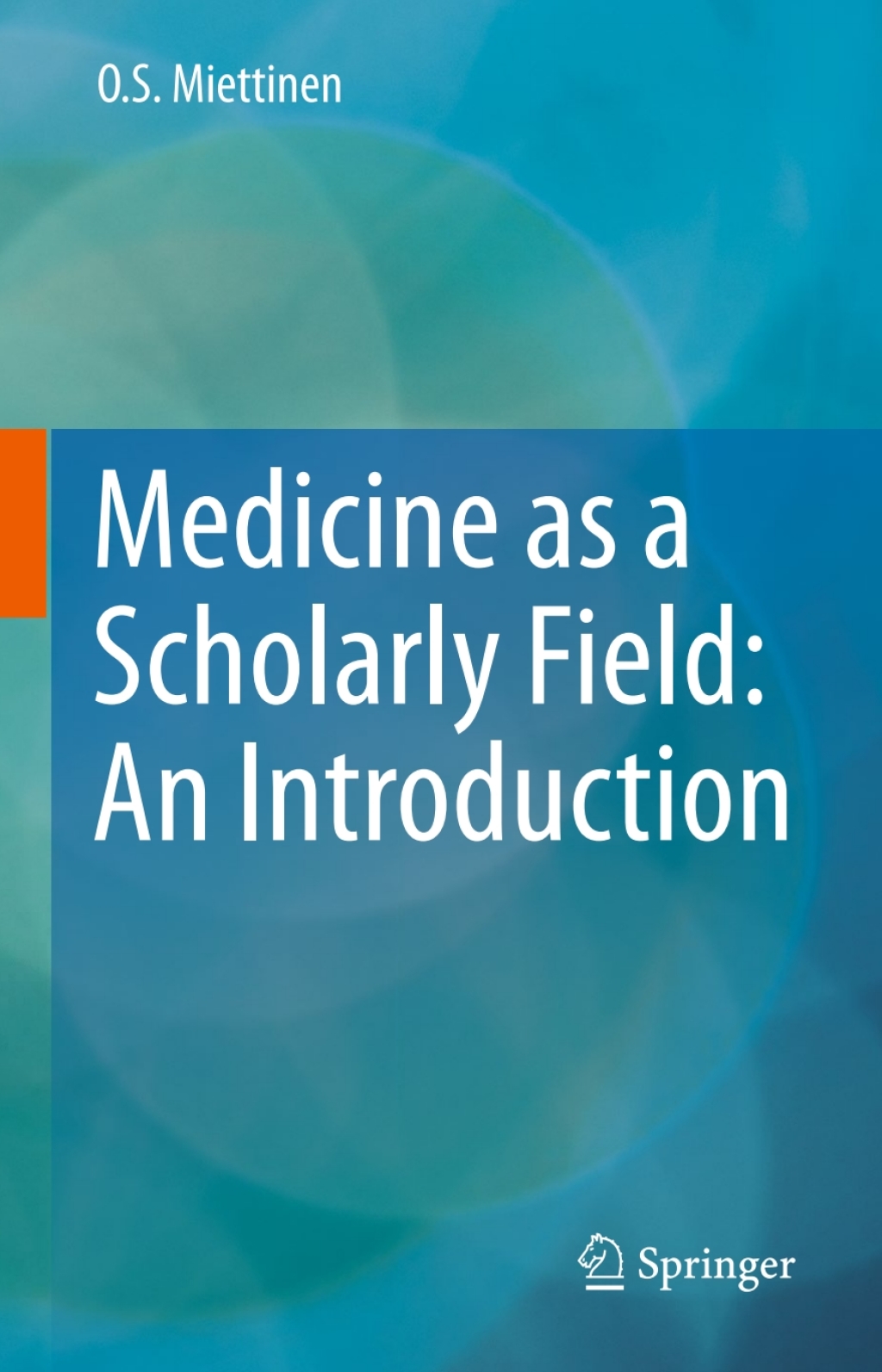 Medicine as a Scholarly Field: An Introduction  â€“ PDF/EPUB Version Downloadable
