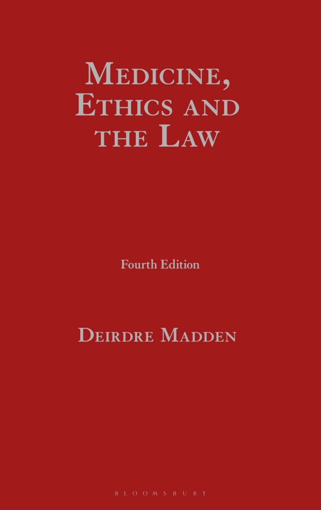 Medicine, Ethics and the Law 4th Edition â€“ PDF/EPUB Version Downloadable