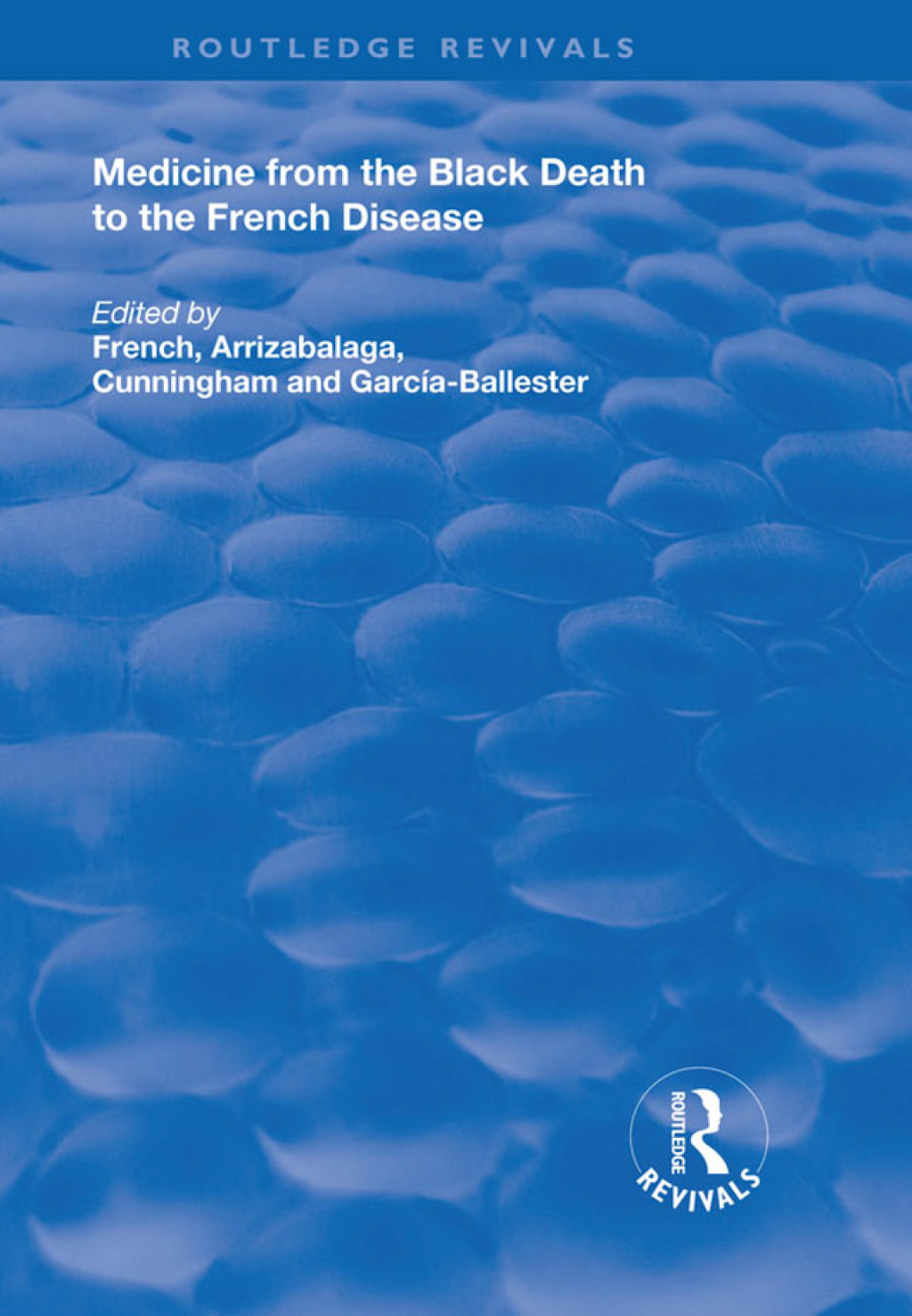 Medicine from the Black Death to the French Disease 1st Edition â€“ PDF/EPUB Version Downloadable