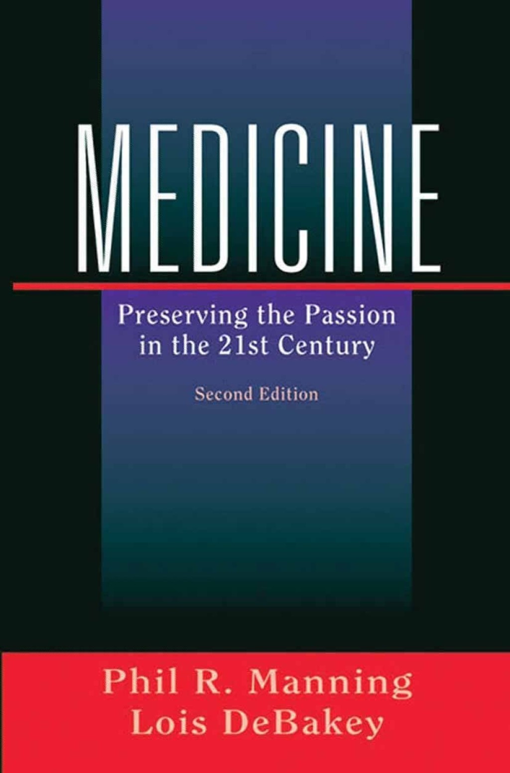 Medicine Preserving the Passion in the 21st Century 2nd Edition â€“ PDF/EPUB Version Downloadable