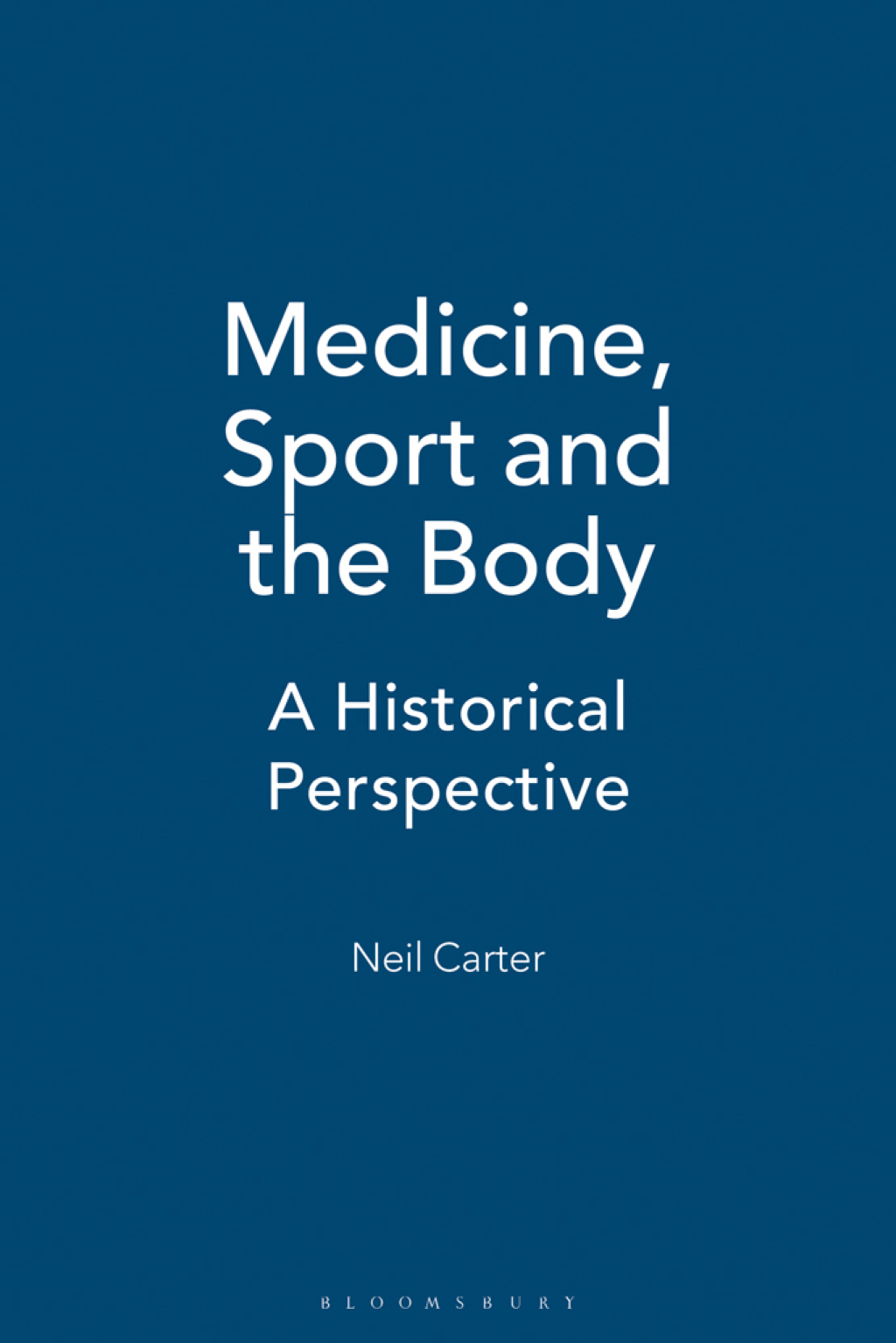 Medicine, Sport and the Body A Historical Perspective 1st Edition â€“ PDF/EPUB Version Downloadable