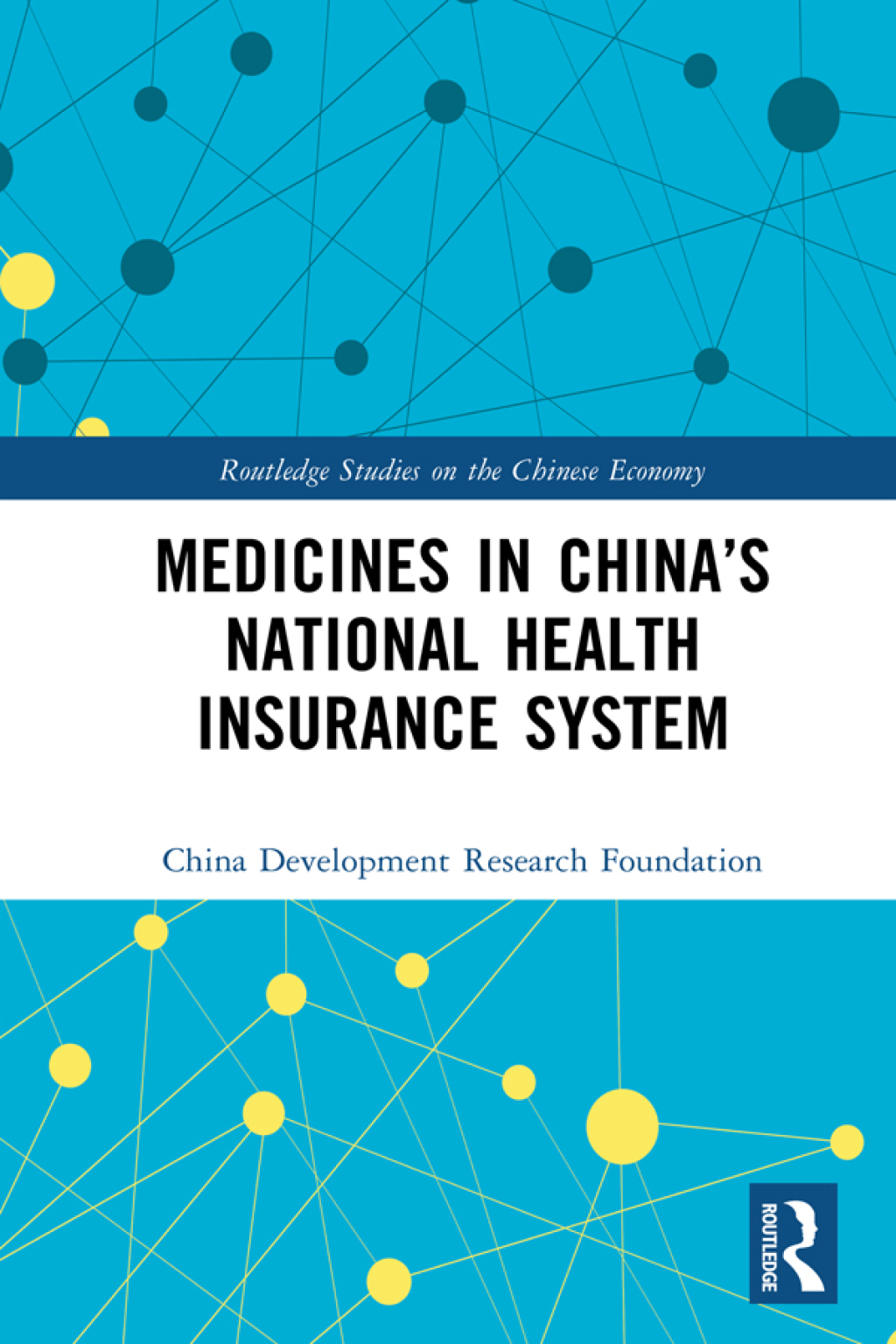 Medicines in Chinaâ€™s National Health Insurance System 1st Edition â€“ PDF/EPUB Version Downloadable