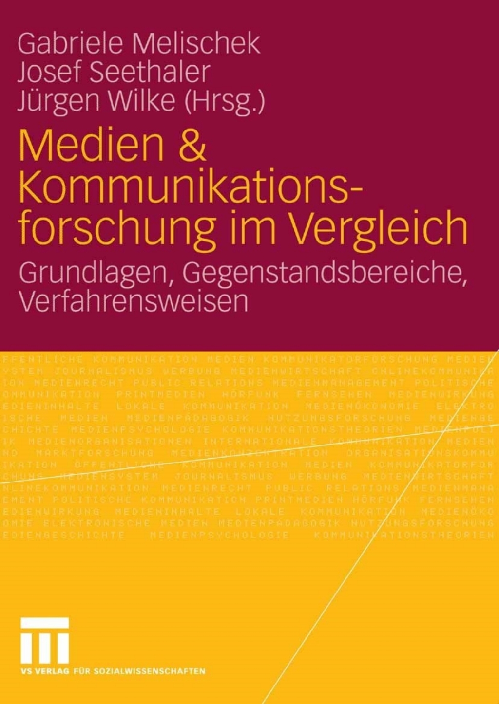 Medien & Kommunikationsforschung im Vergleich Grundlagen, Gegenstandsbereiche, Verfahrensweisen 1st Edition â€“ PDF/EPUB Version Downloadable