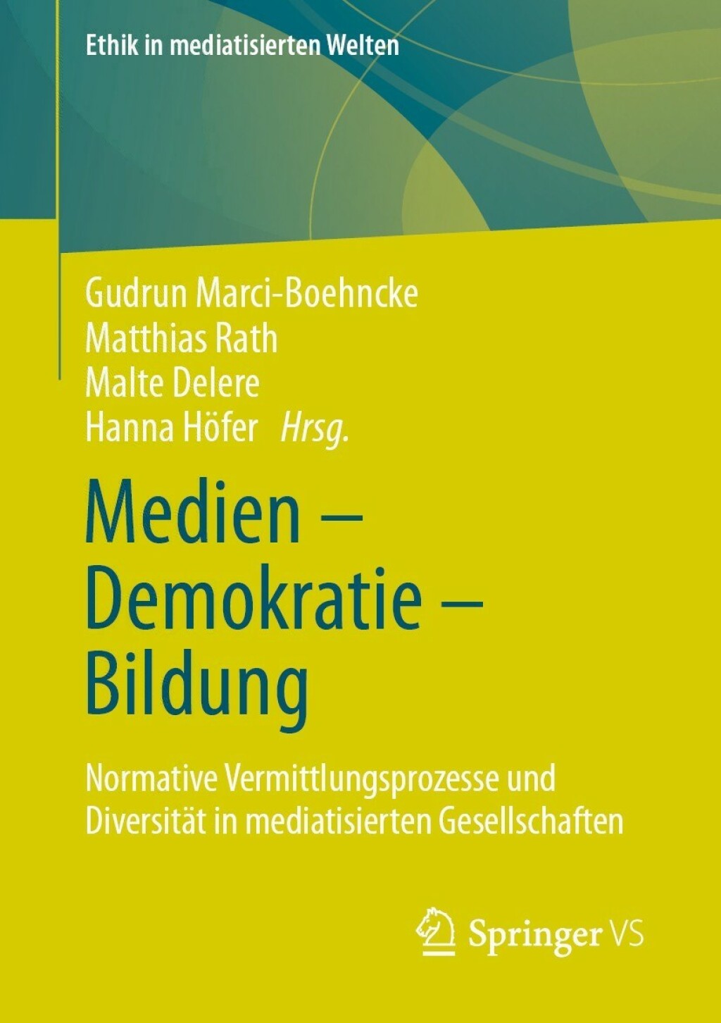 Medien â€“ Demokratie â€“ Bildung Normative Vermittlungsprozesse und DiversitÃ¤t in mediatisierten Gesellschaften  â€“ PDF/EPUB Version Downloadable