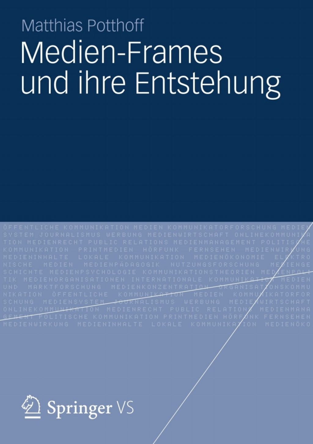 Medien-Frames und ihre Entstehung  â€“ PDF/EPUB Version Downloadable
