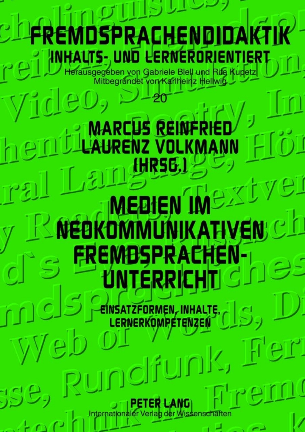Medien im neokommunikativen Fremdsprachenunterricht Einsatzformen, Inhalte, Lernerkompetenzen- Beitraege zum IX. Mediendidaktischen Kolloquium an der Friedrich-Schiller-Universitaet Jena (18.-20.09.2008) 1st Edition â€“ PDF/EPUB Version Downloadable