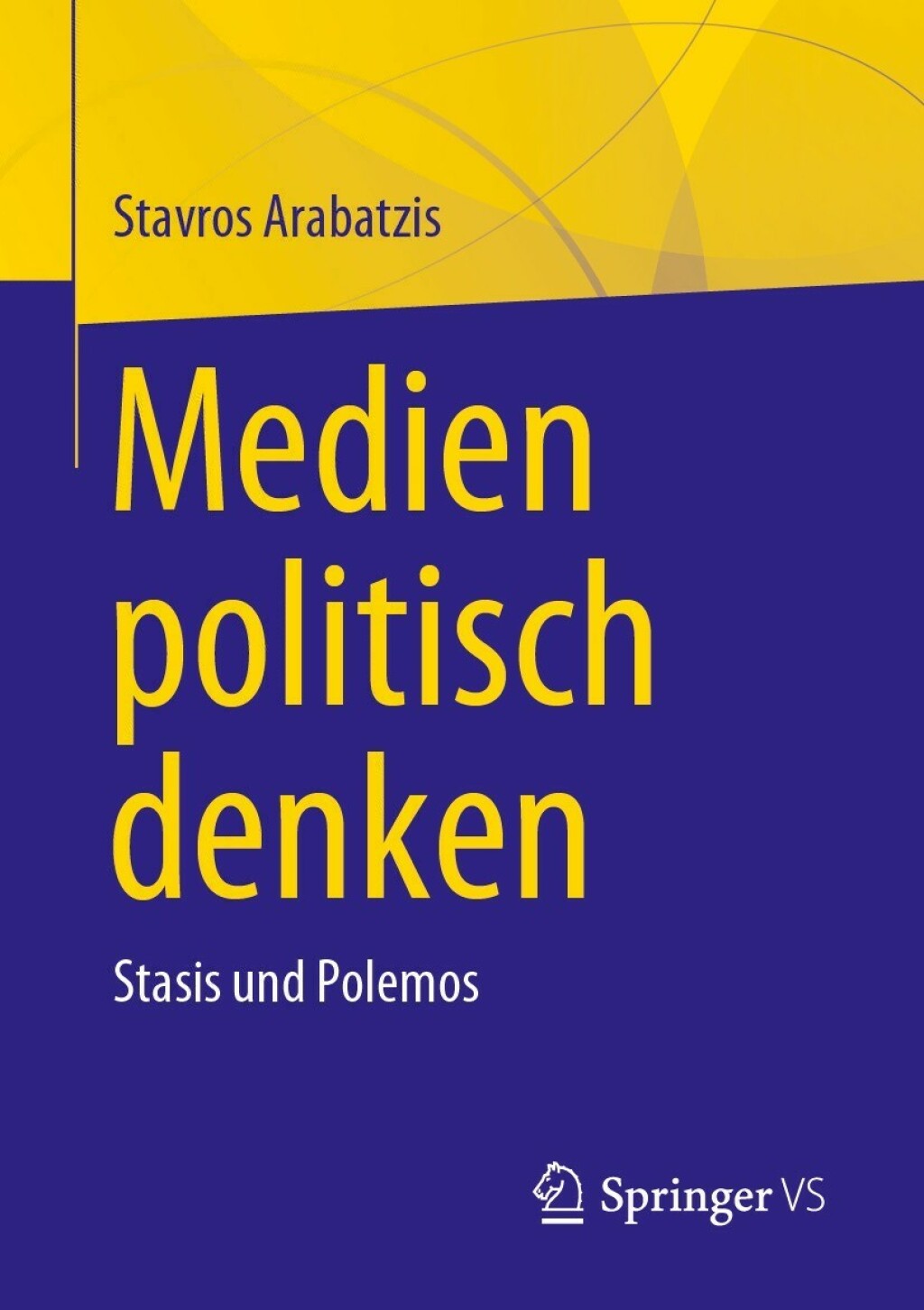 Medien politisch denken Stasis und Polemos  â€“ PDF/EPUB Version Downloadable