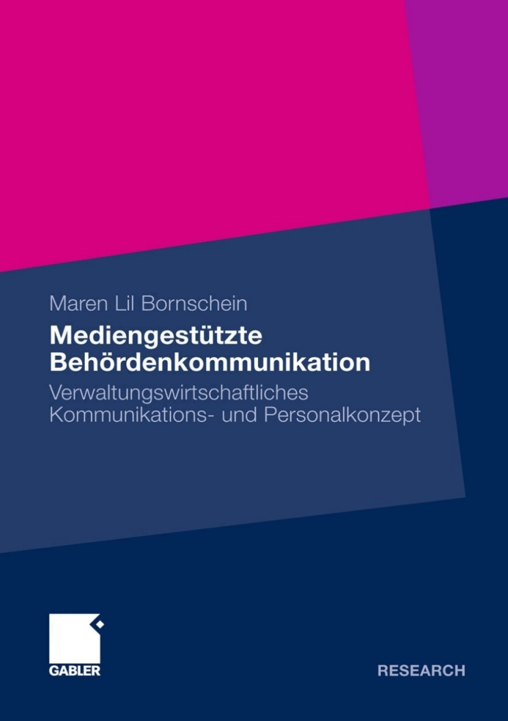 MediengestÃ¼tzte BehÃ¶rdenkommunikation Verwaltungswirtschaftliches Kommunikations- und Personalkonzept  â€“ PDF/EPUB Version Downloadable