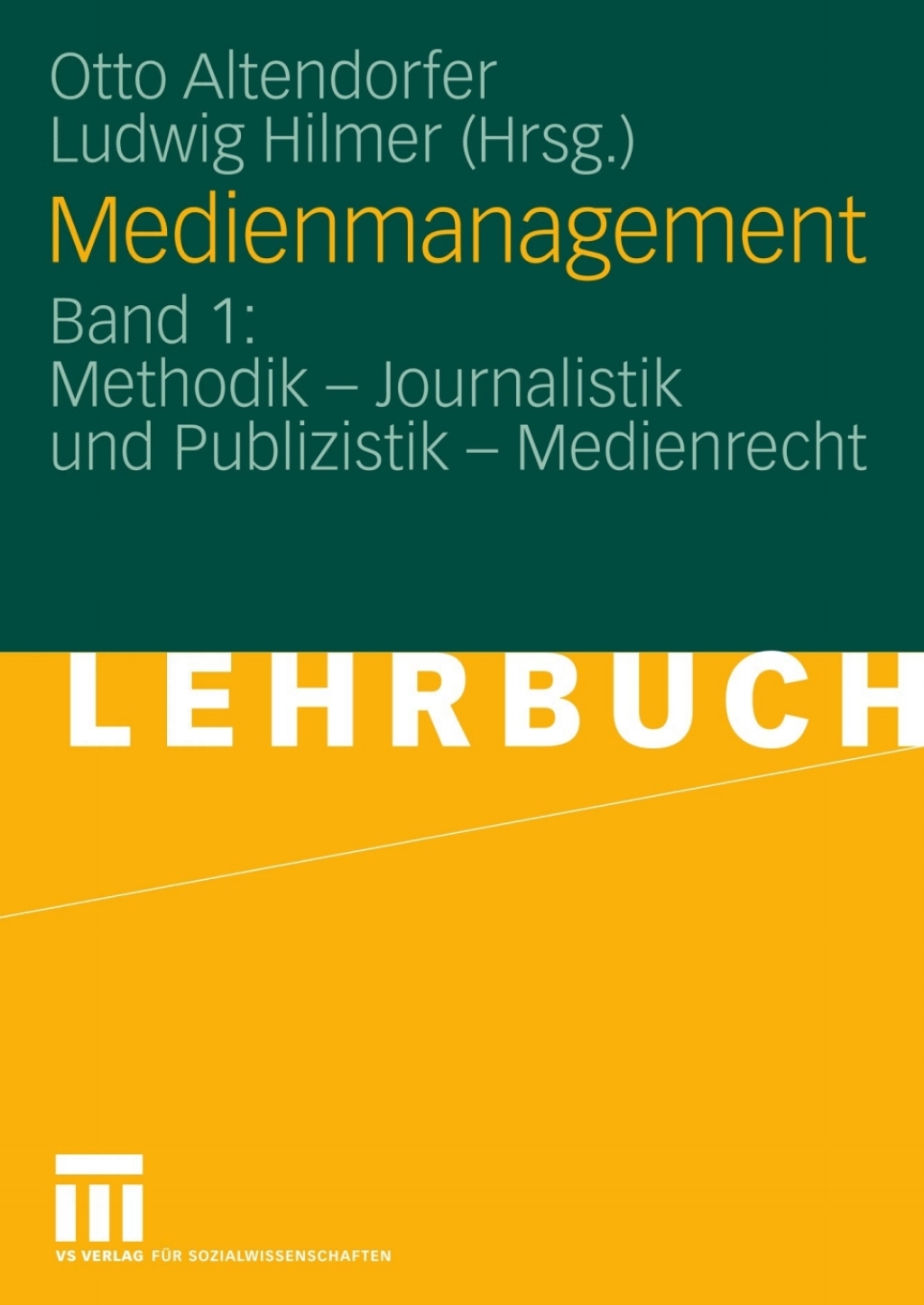 Medienmanagement Band 1: Methodik - Journalistik und Publizistik - Medienrecht 1st Edition â€“ PDF/EPUB Version Downloadable