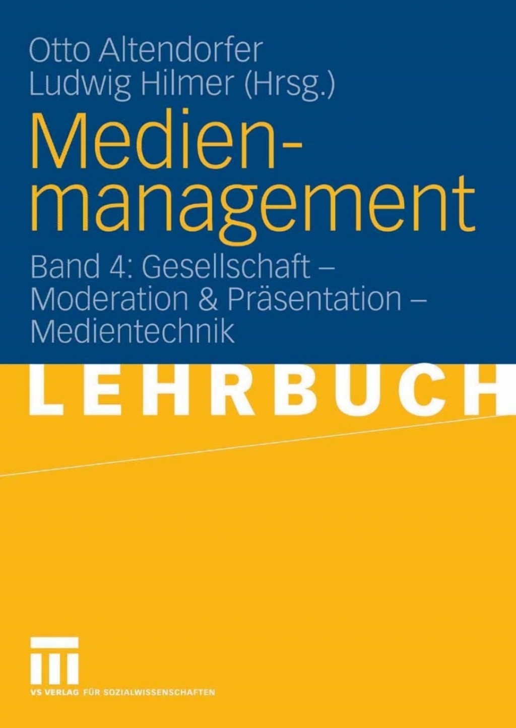 Medienmanagement Band 4: Gesellschaft - Medientechnik 1st Edition â€“ PDF/EPUB Version Downloadable