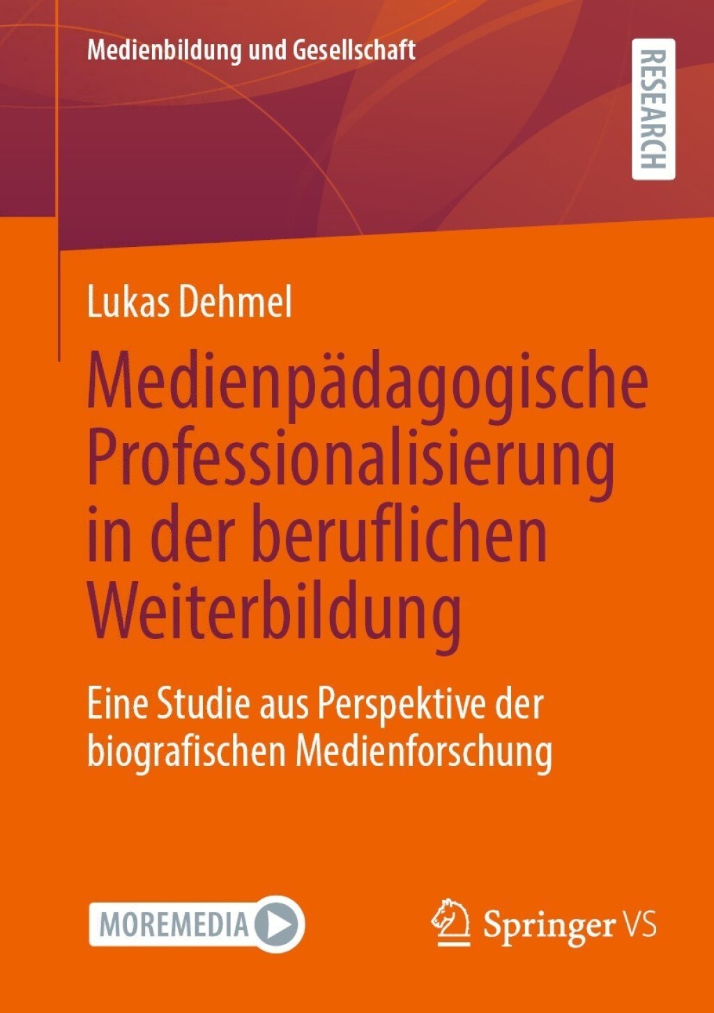 MedienpÃ¤dagogische Professionalisierung in der beruflichen Weiterbildung Eine Studie aus Perspektive der biografischen Medienforschung  â€“ PDF/EPUB Version Downloadable