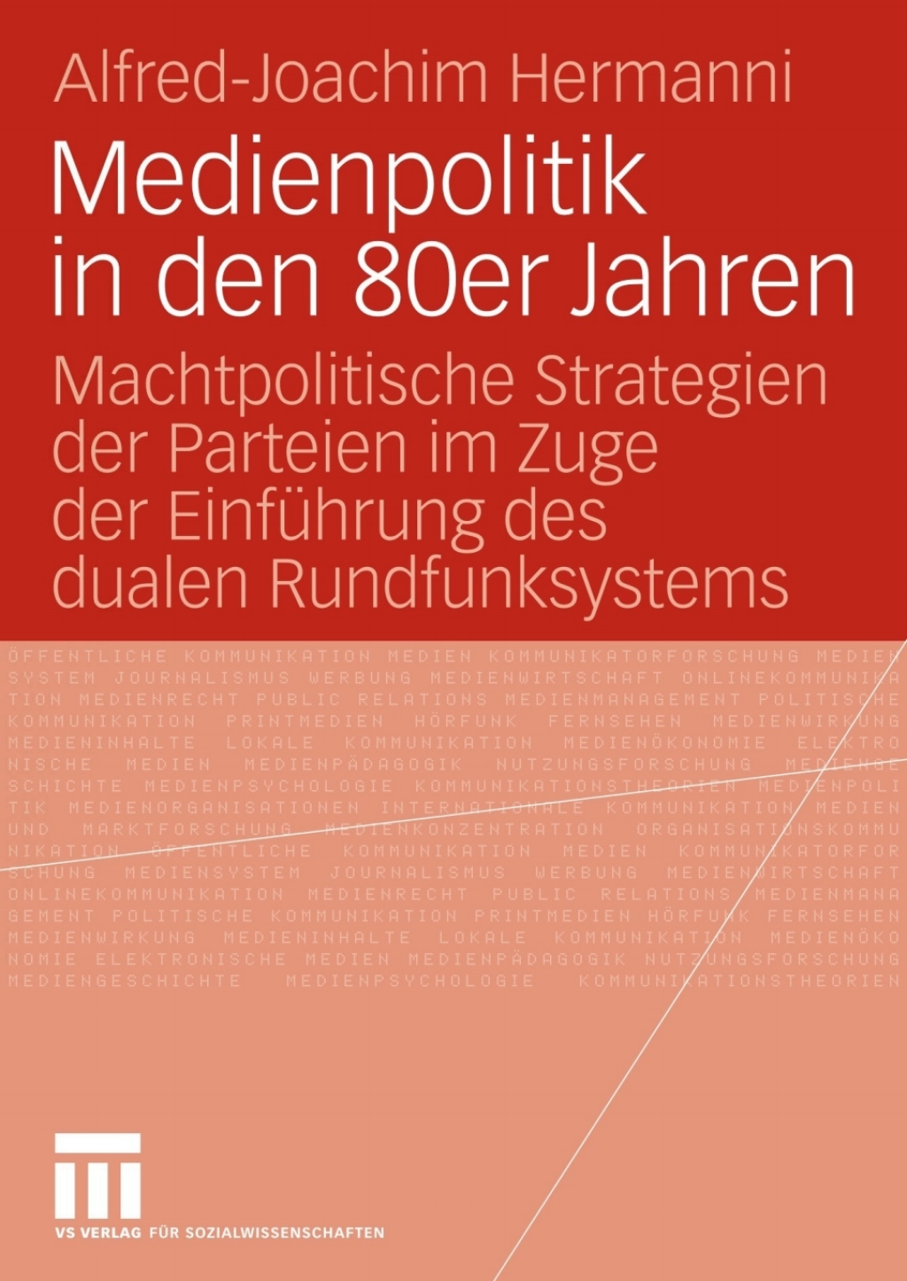Medienpolitik in den 80er Jahren Machtpolitische Strategien der Parteien im Zuge der EinfÃ¼hrung des dualen Rundfunksystems  â€“ PDF/EPUB Version Downloadable